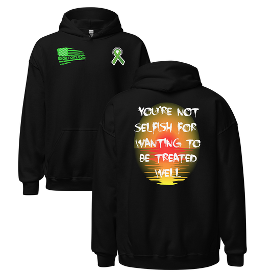 You're Not Selfish Hoodie