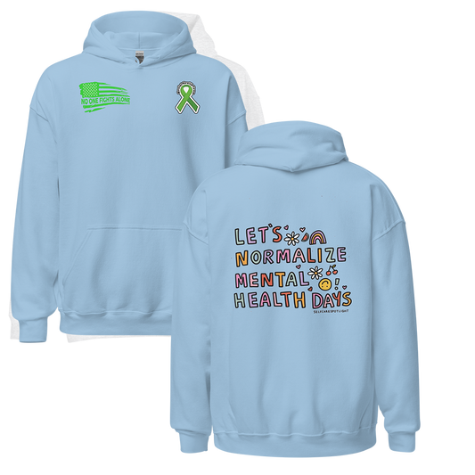 Let's Normalize Mental Health Days Hoodie