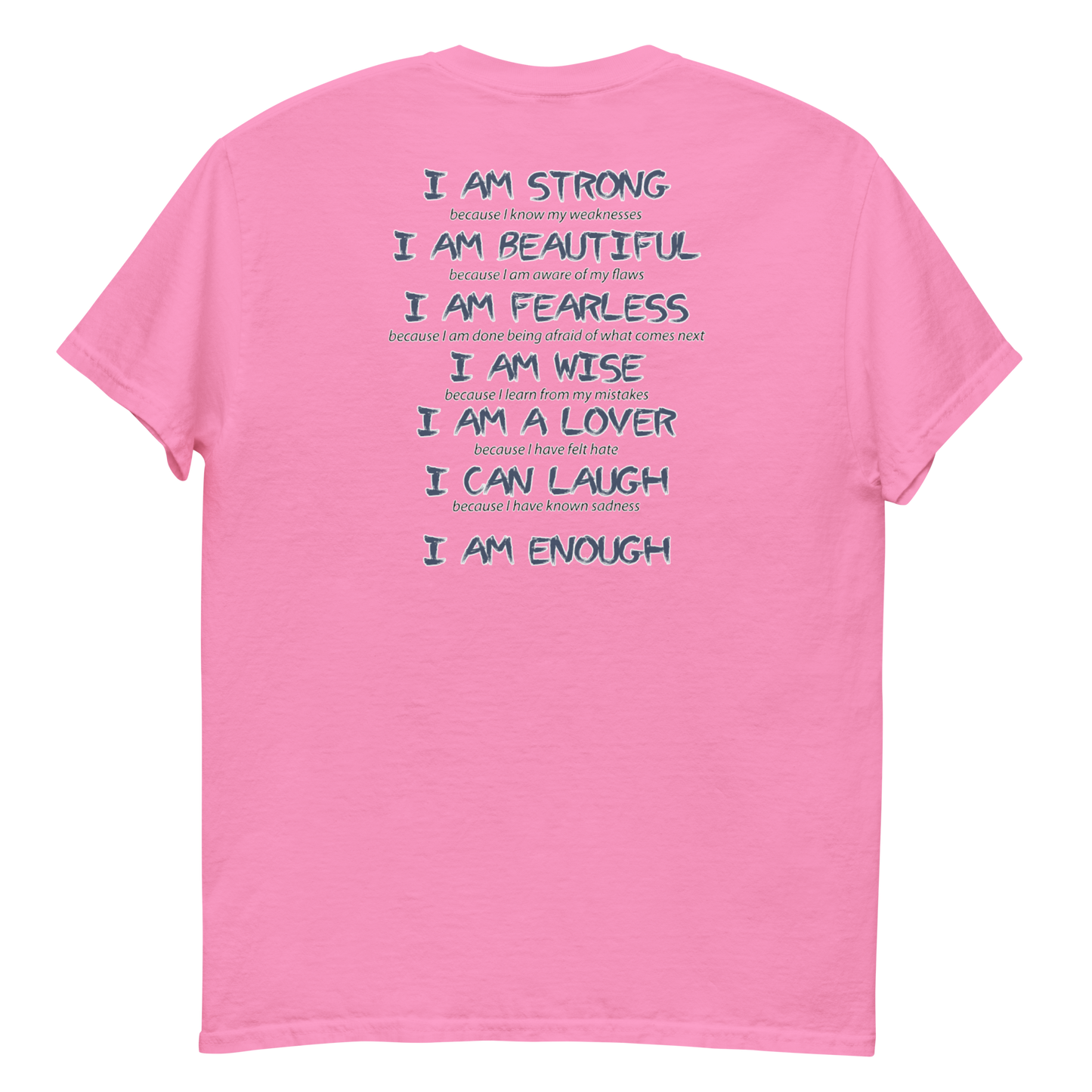 I Am Enough Men's T-Shirt