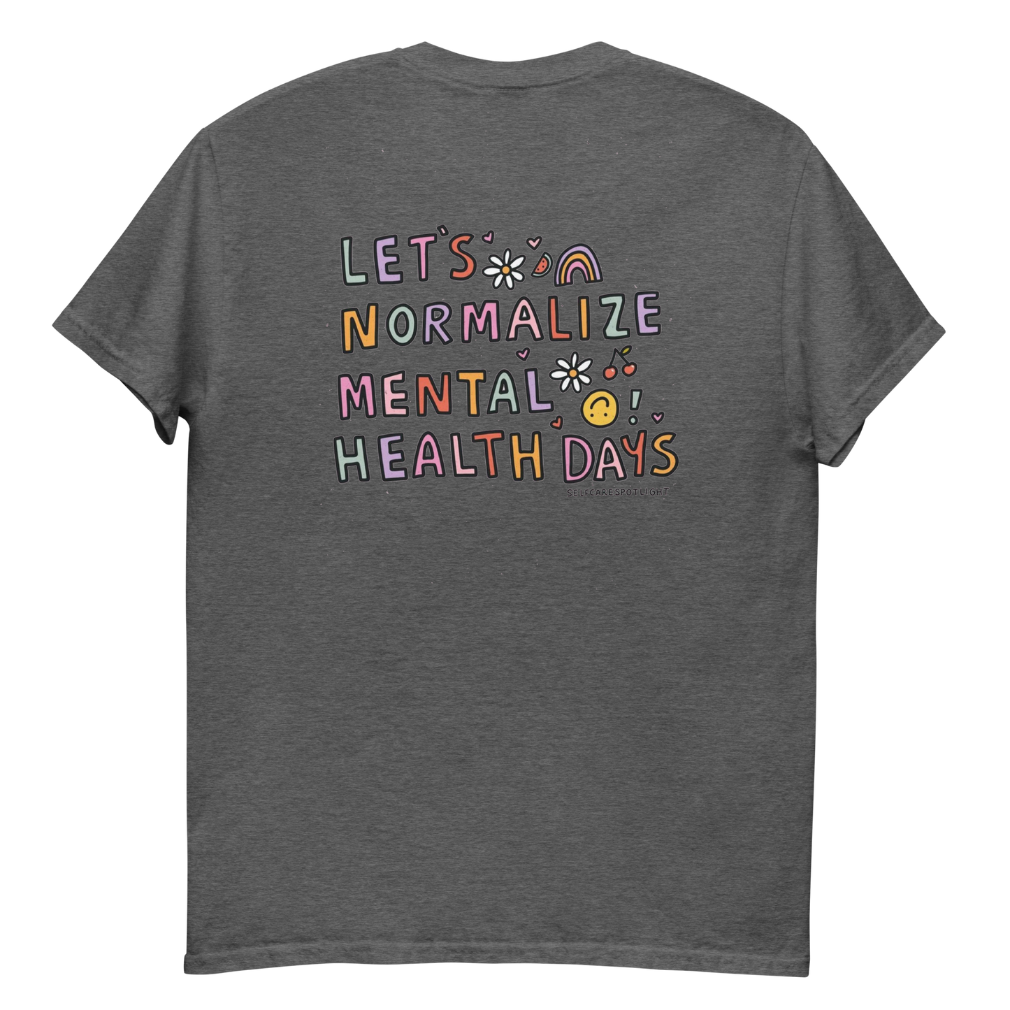 Let's Normalize Mental Health Days Men's T-Shirt