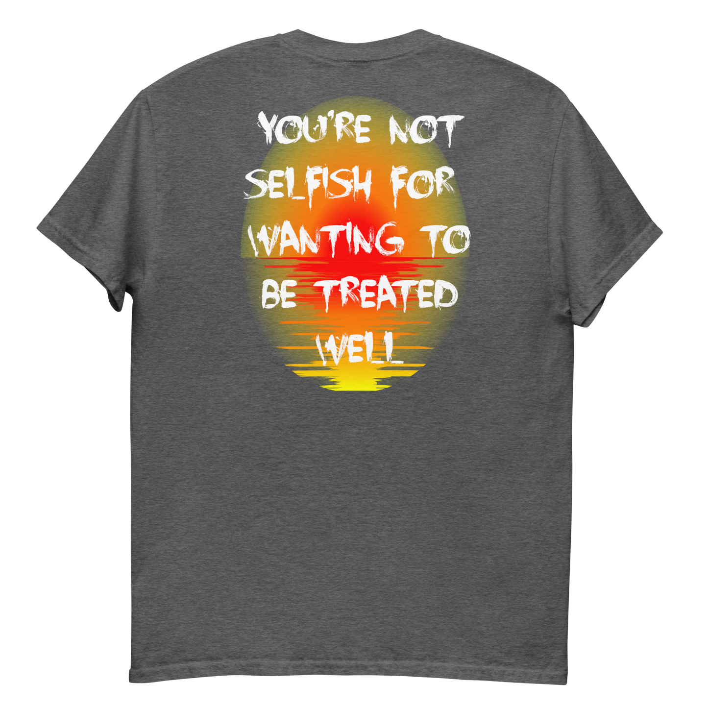 You're Not Selfish Men's T-Shirt