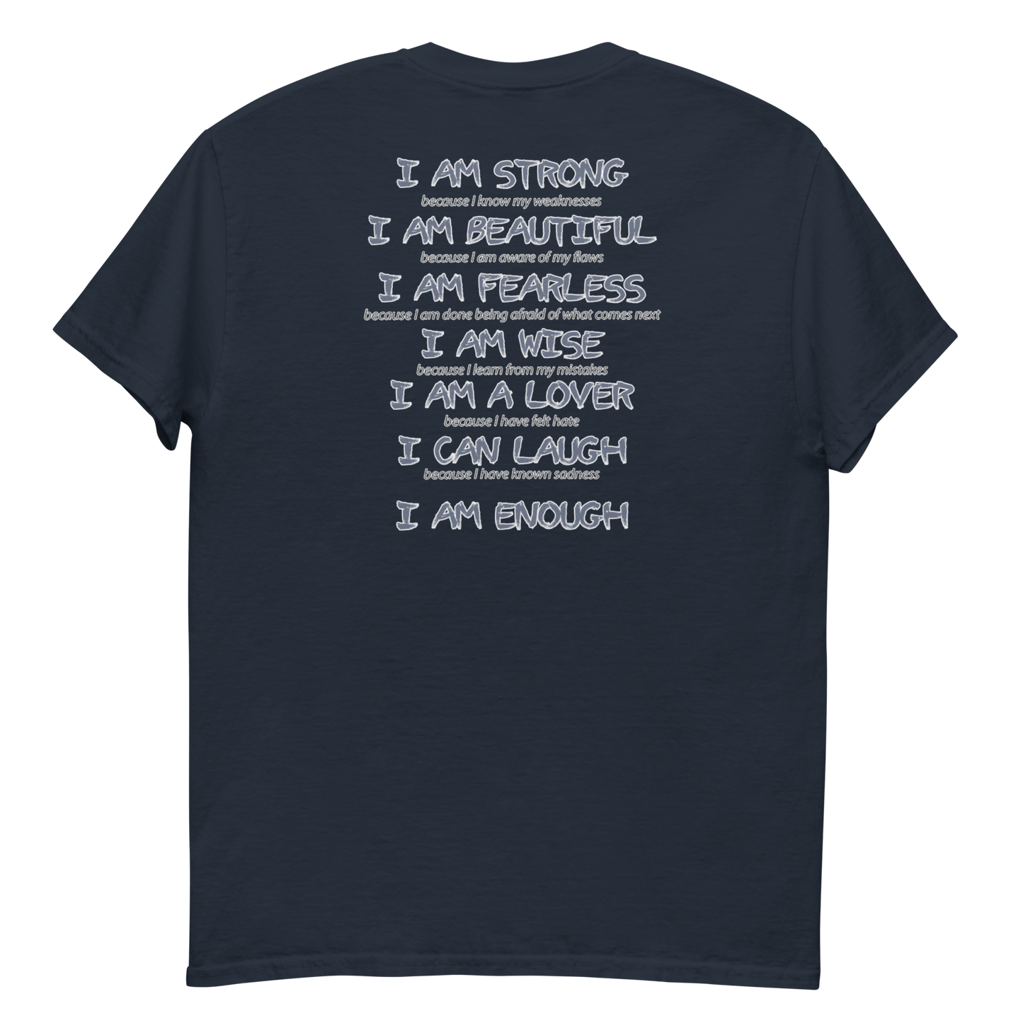 I Am Enough Men's T-Shirt