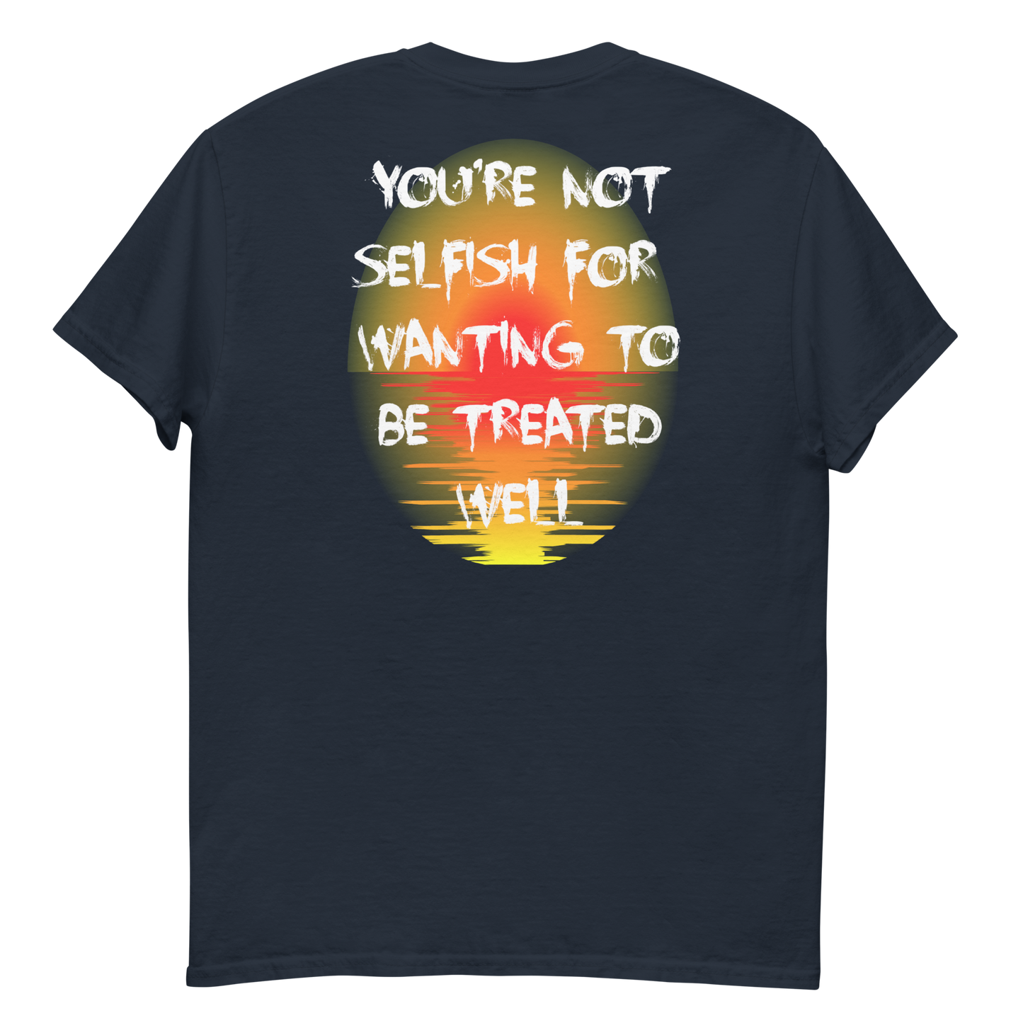 You're Not Selfish Men's T-Shirt