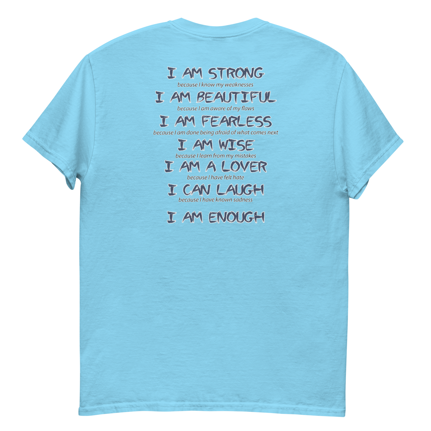 I Am Enough Men's T-Shirt