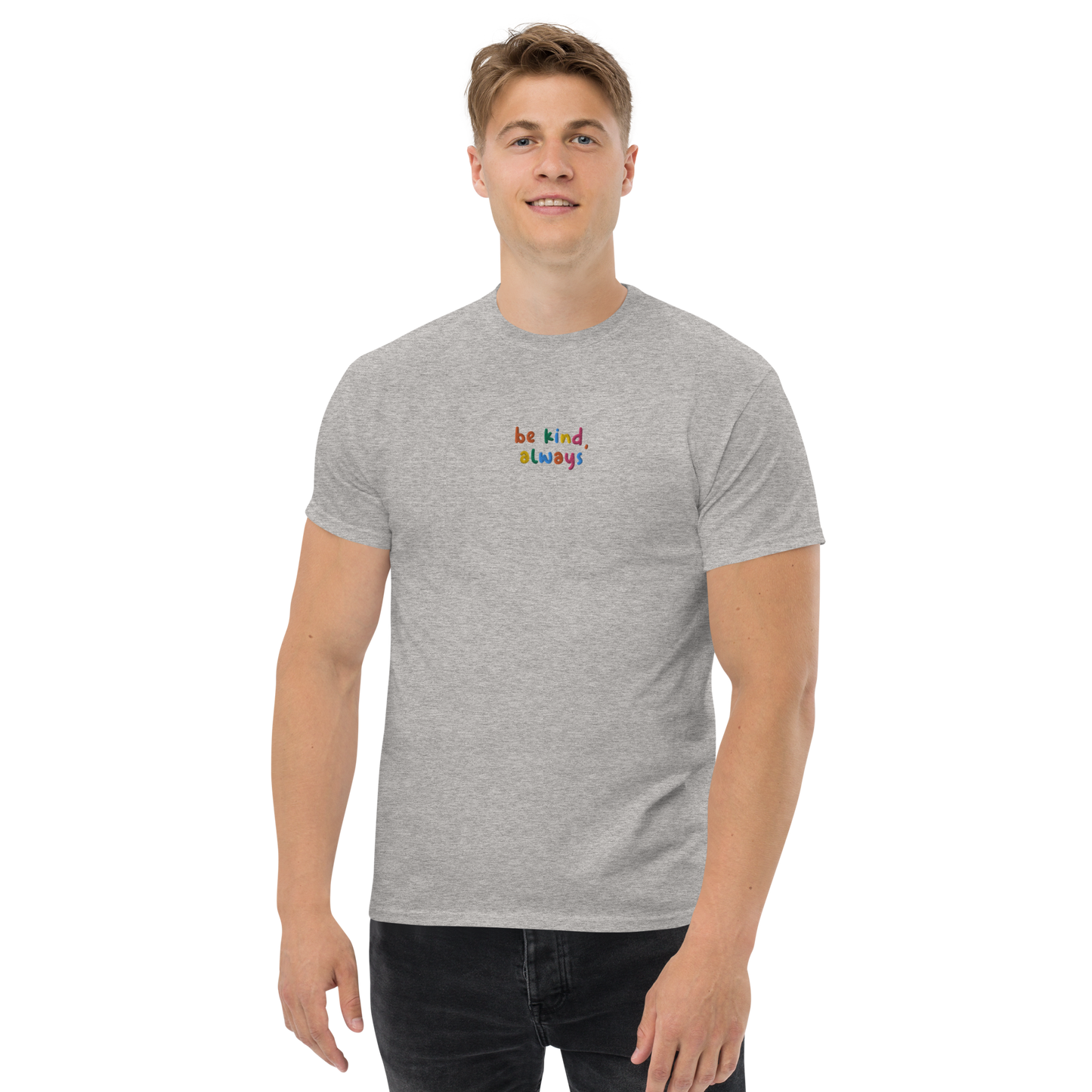 Be Kind Always Embroidered Men's T-Shirt