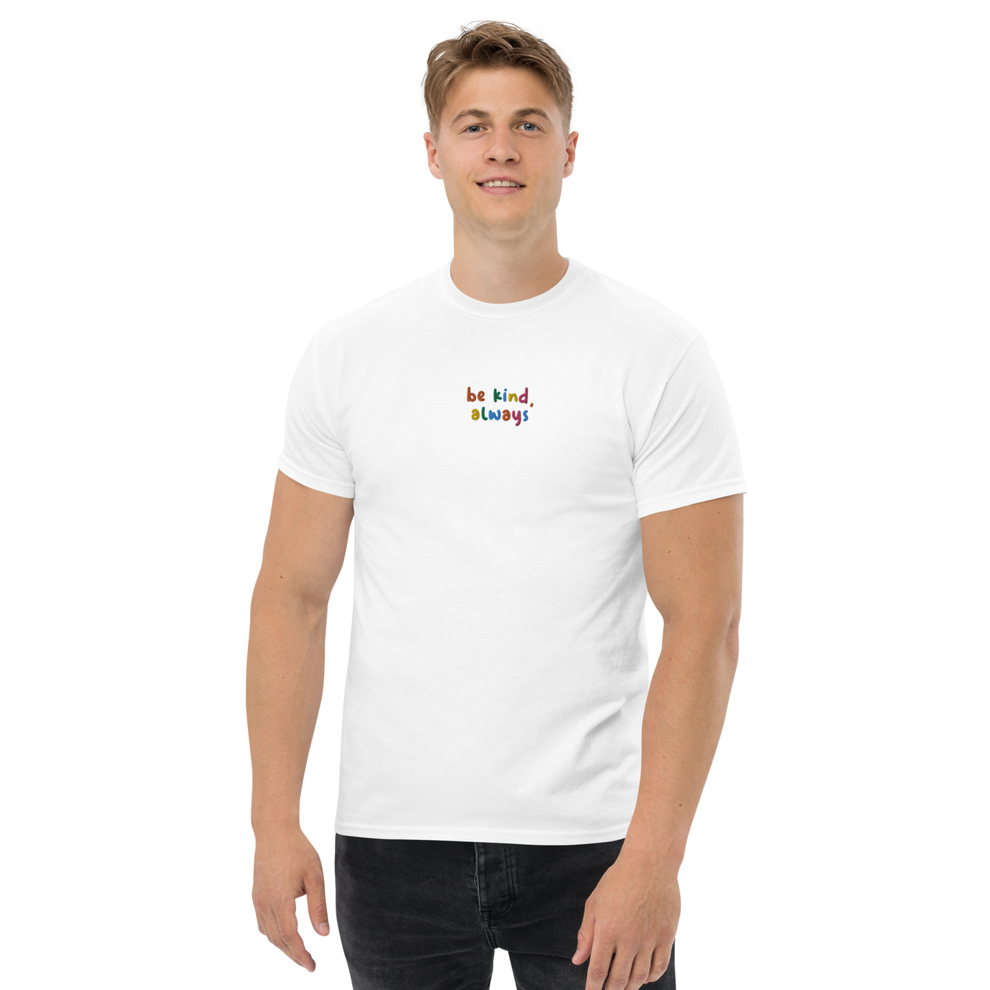 Be Kind Always Embroidered Men's T-Shirt