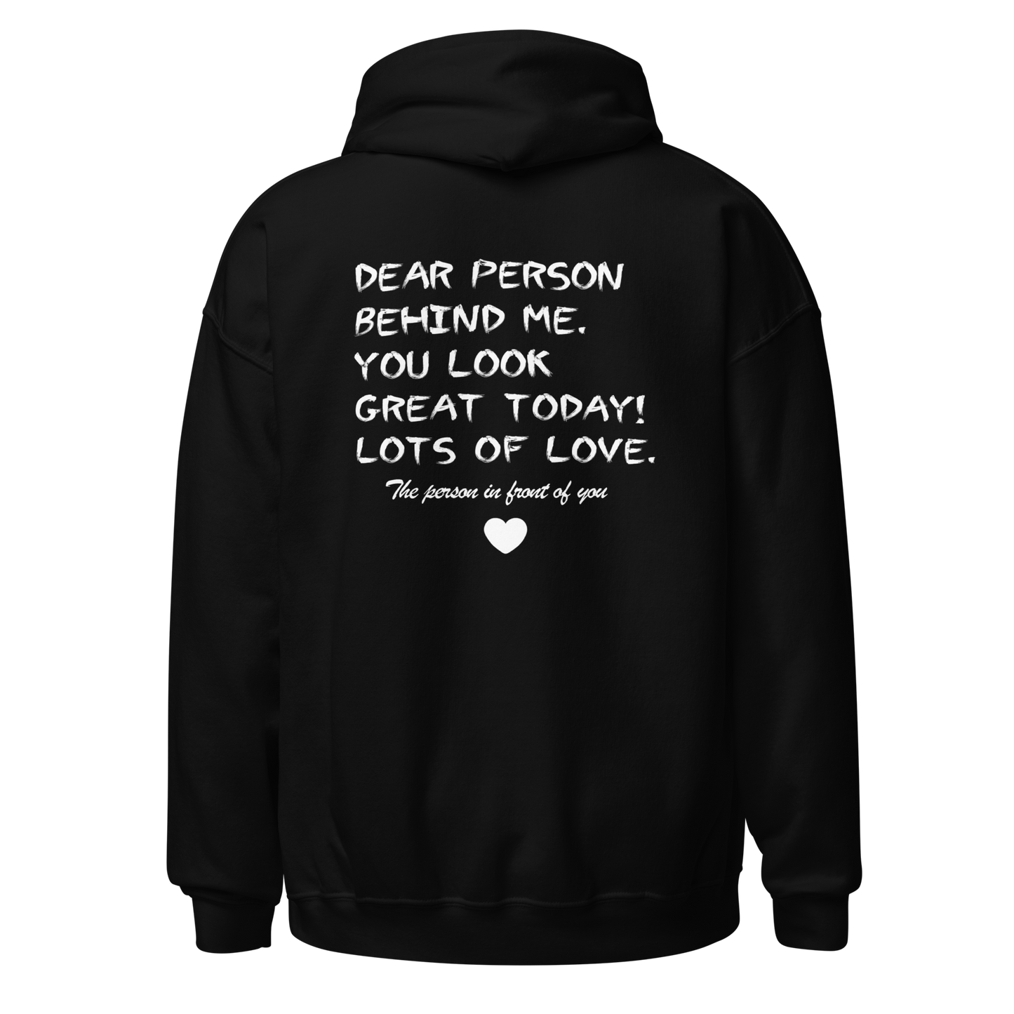 Dear Person Behind Me Hoodie