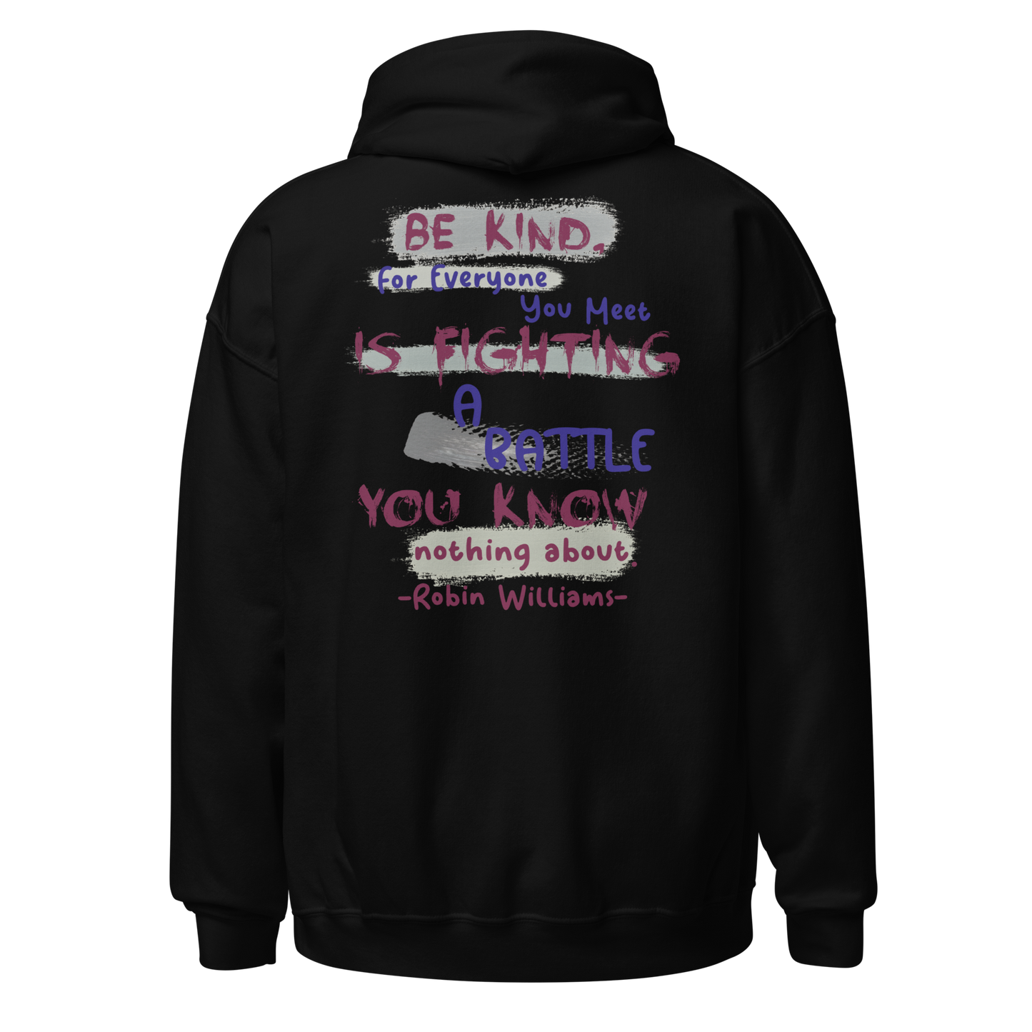 Be Kind - Robin Williams Hoodie