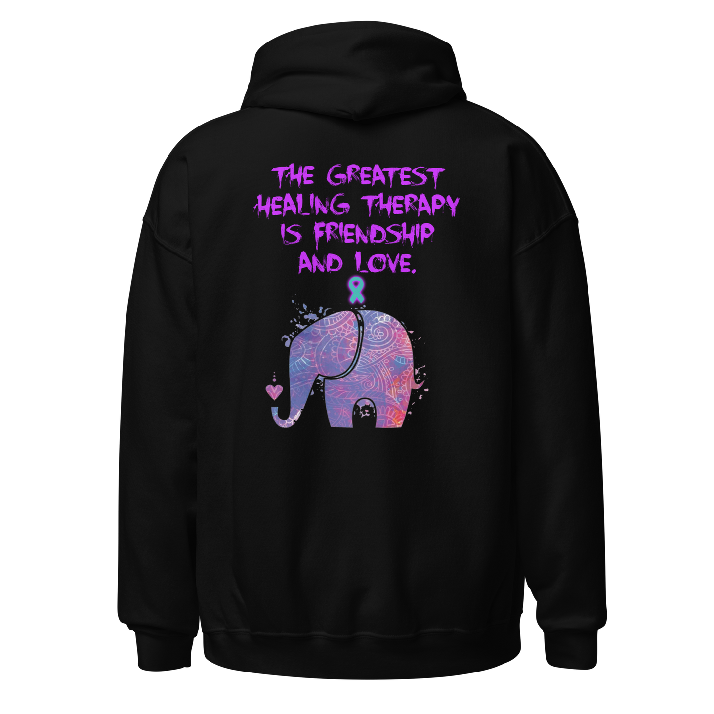 Healing from Friendship and Love - PTSD - Elephant - Hoodie