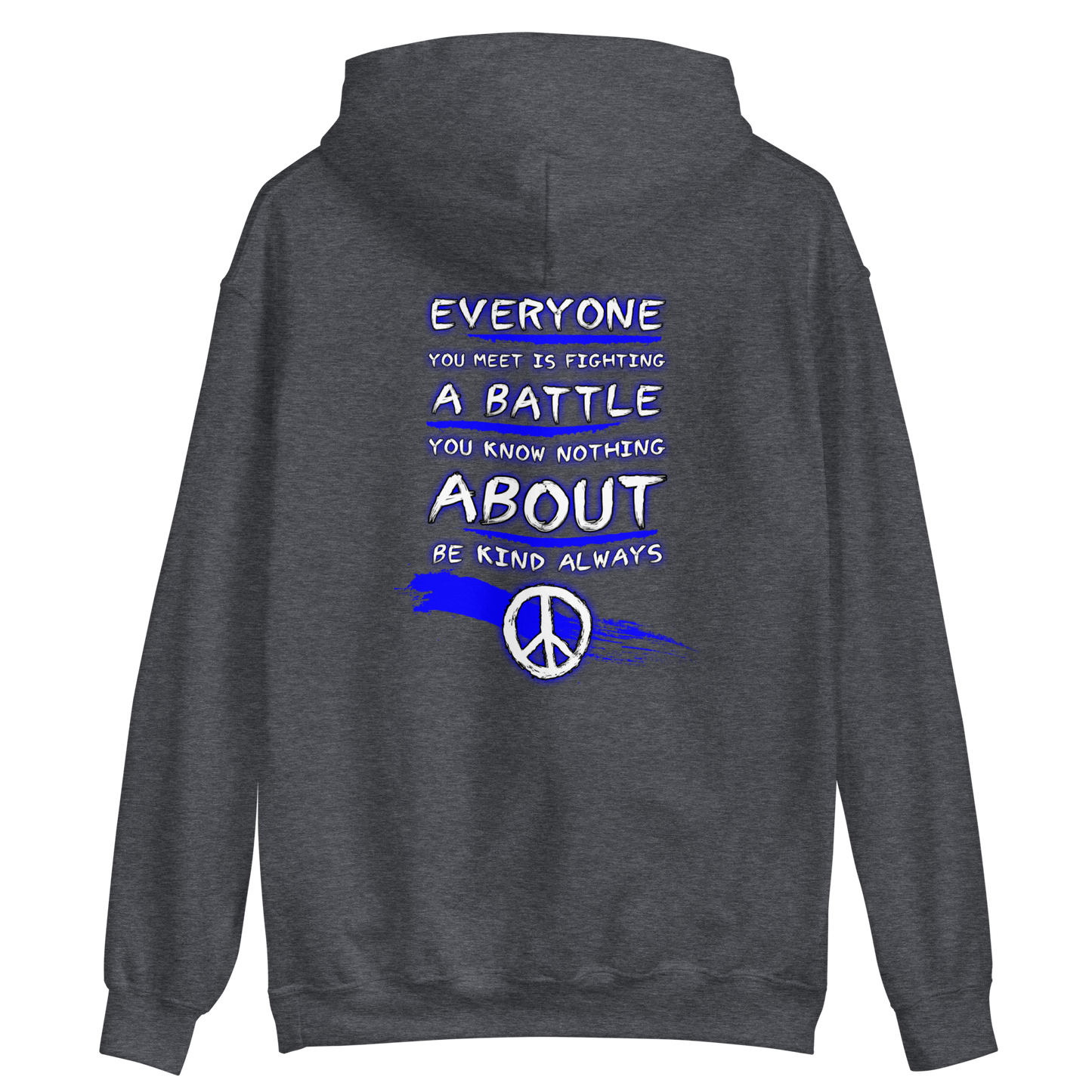 Be Kind, Always -Robin Williams Hoodie