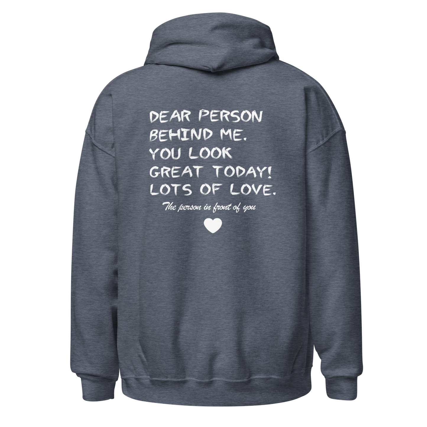 Dear Person Behind Me Hoodie