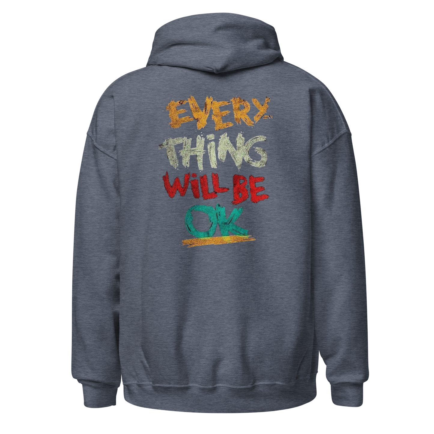 Everything Will Be Okay Hoodie