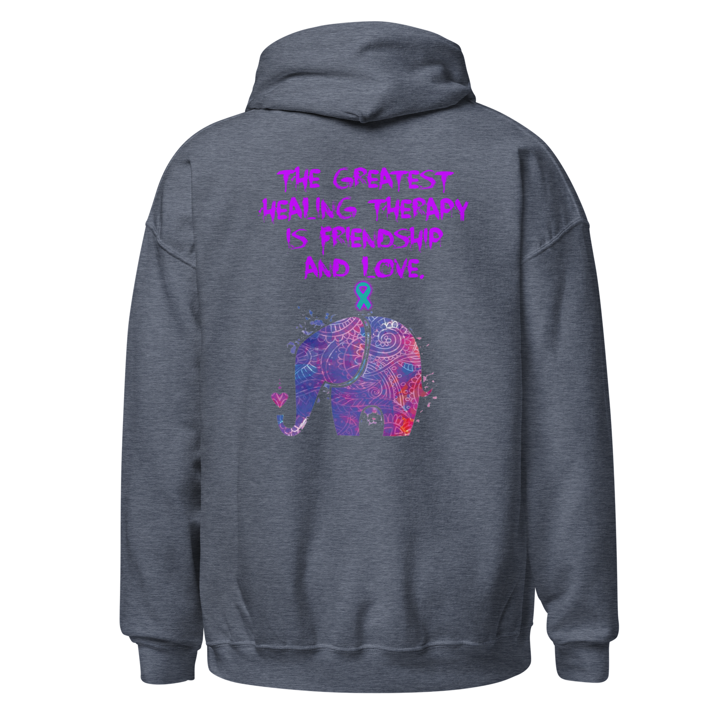 Healing from Friendship and Love - PTSD - Elephant - Hoodie