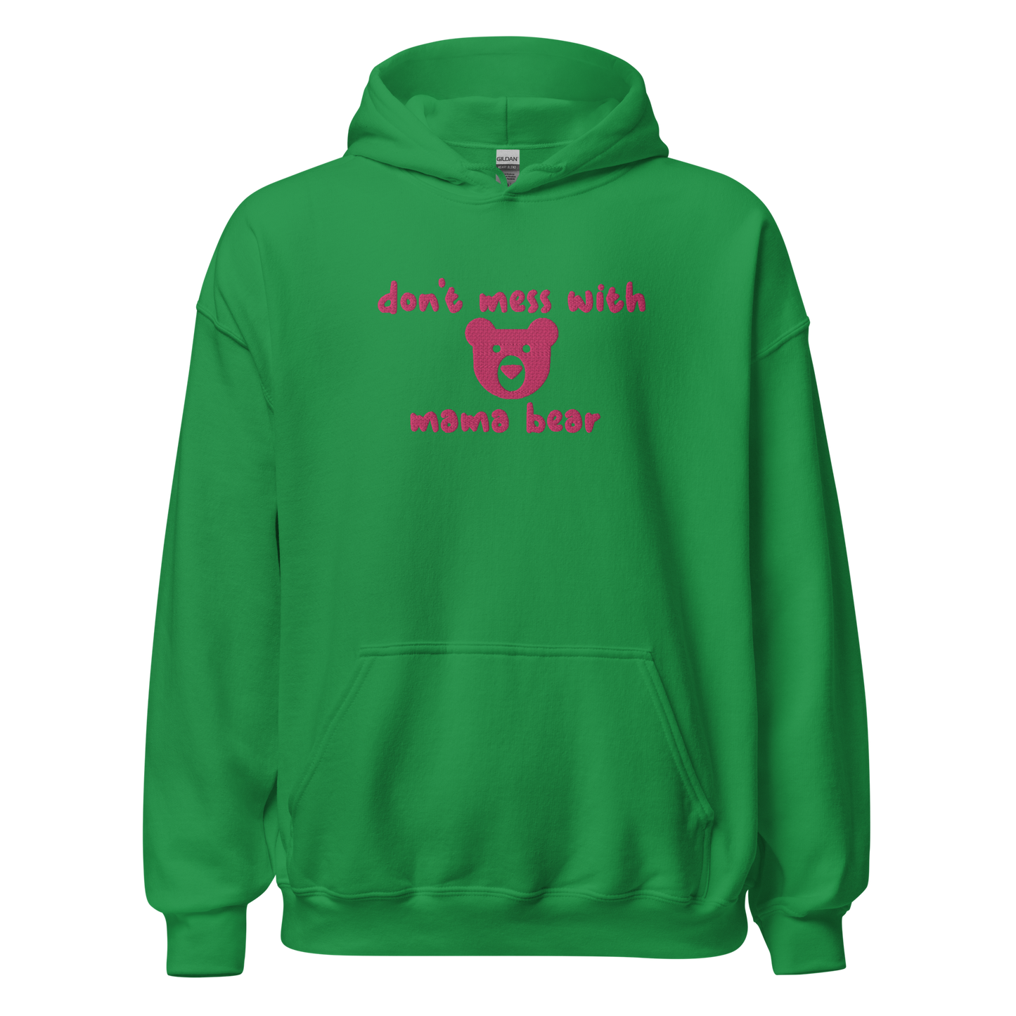 Don't Mess With Mama Bear Embroidered Hoodie