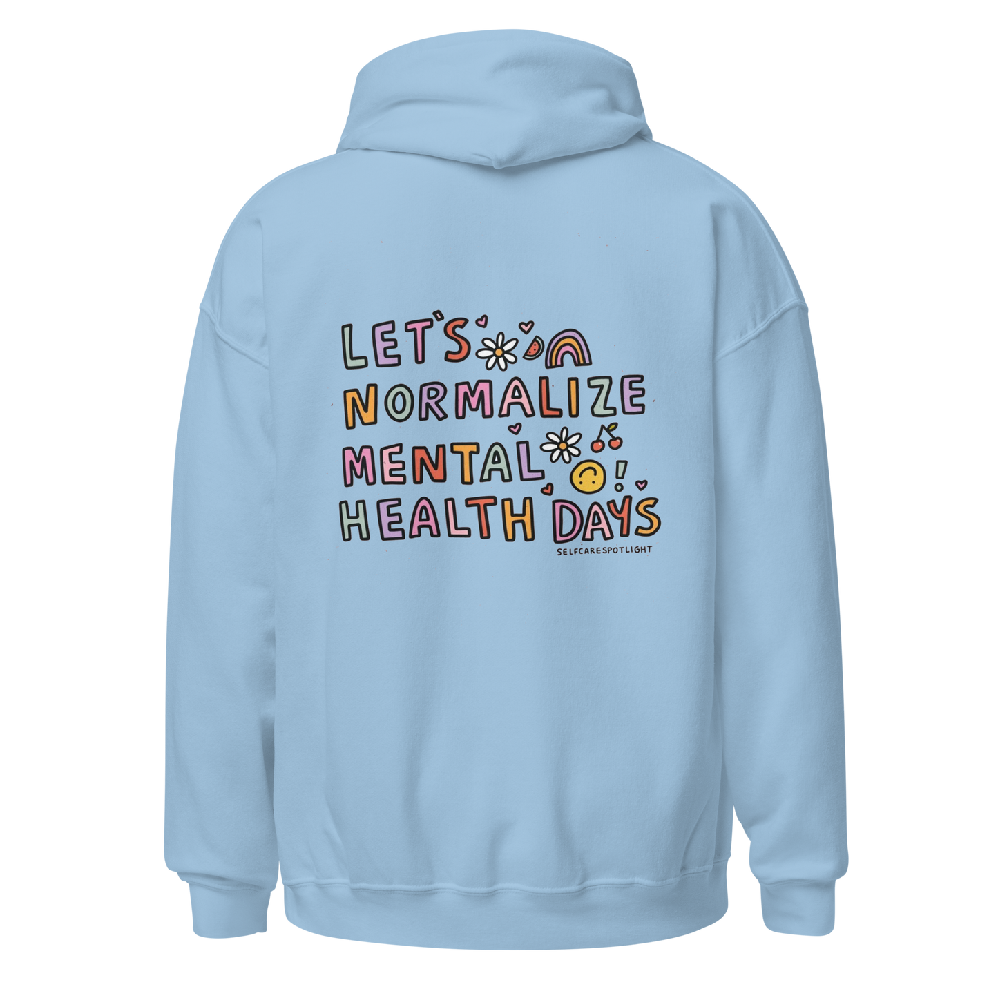 Let's Normalize Mental Health Days Hoodie