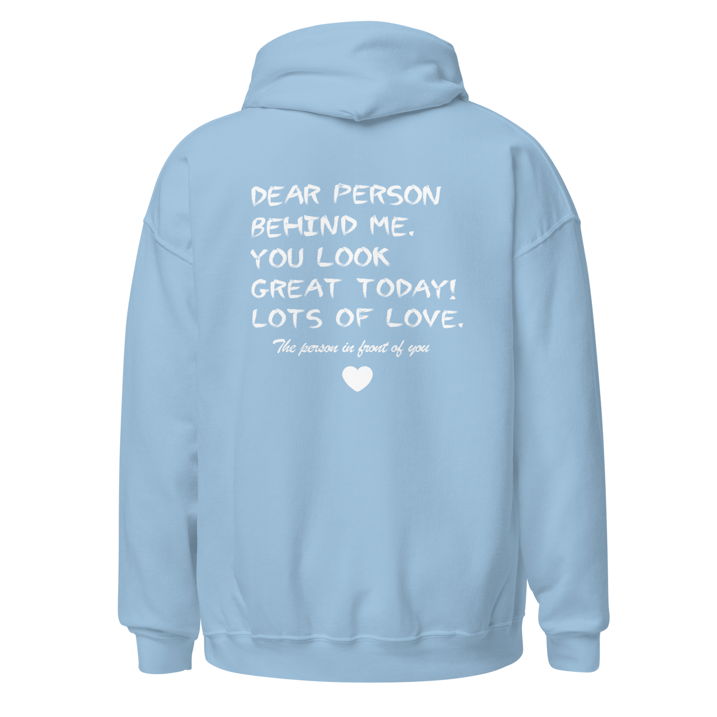 Dear Person Behind Me Hoodie