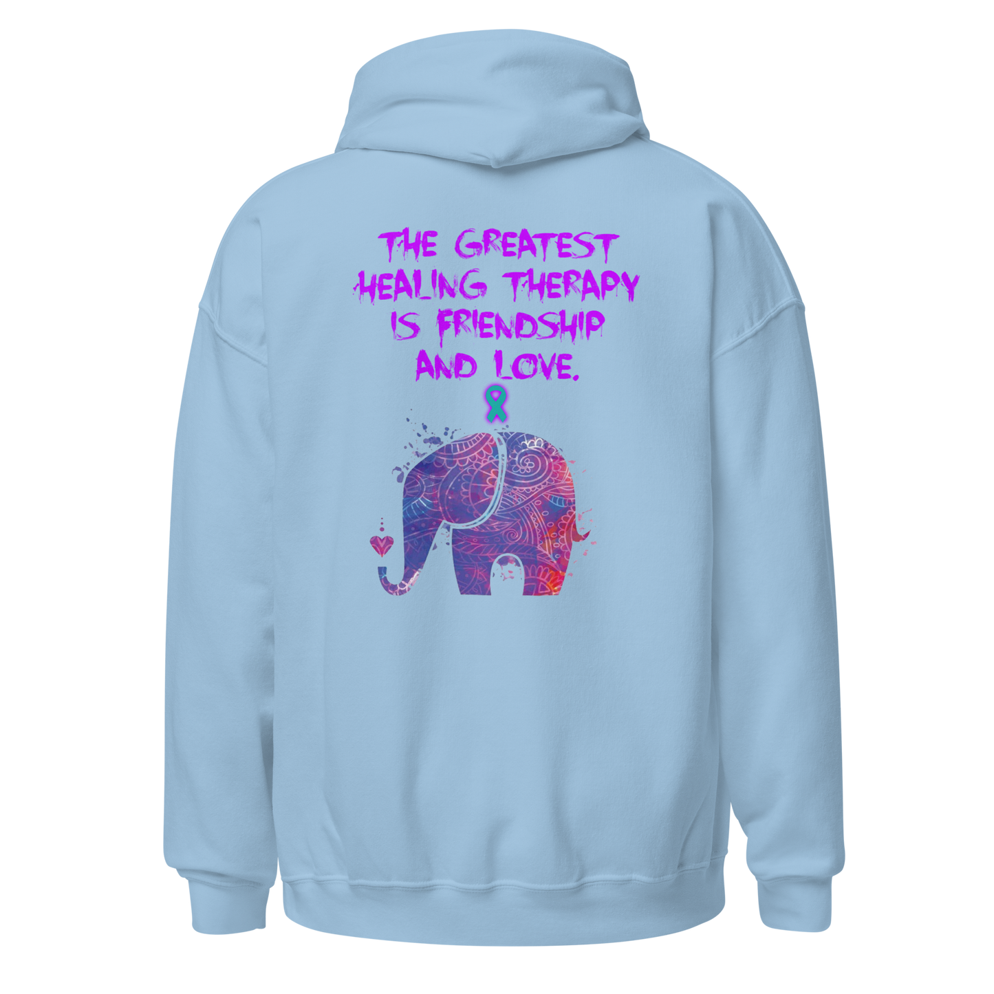 Healing from Friendship and Love - PTSD - Elephant - Hoodie