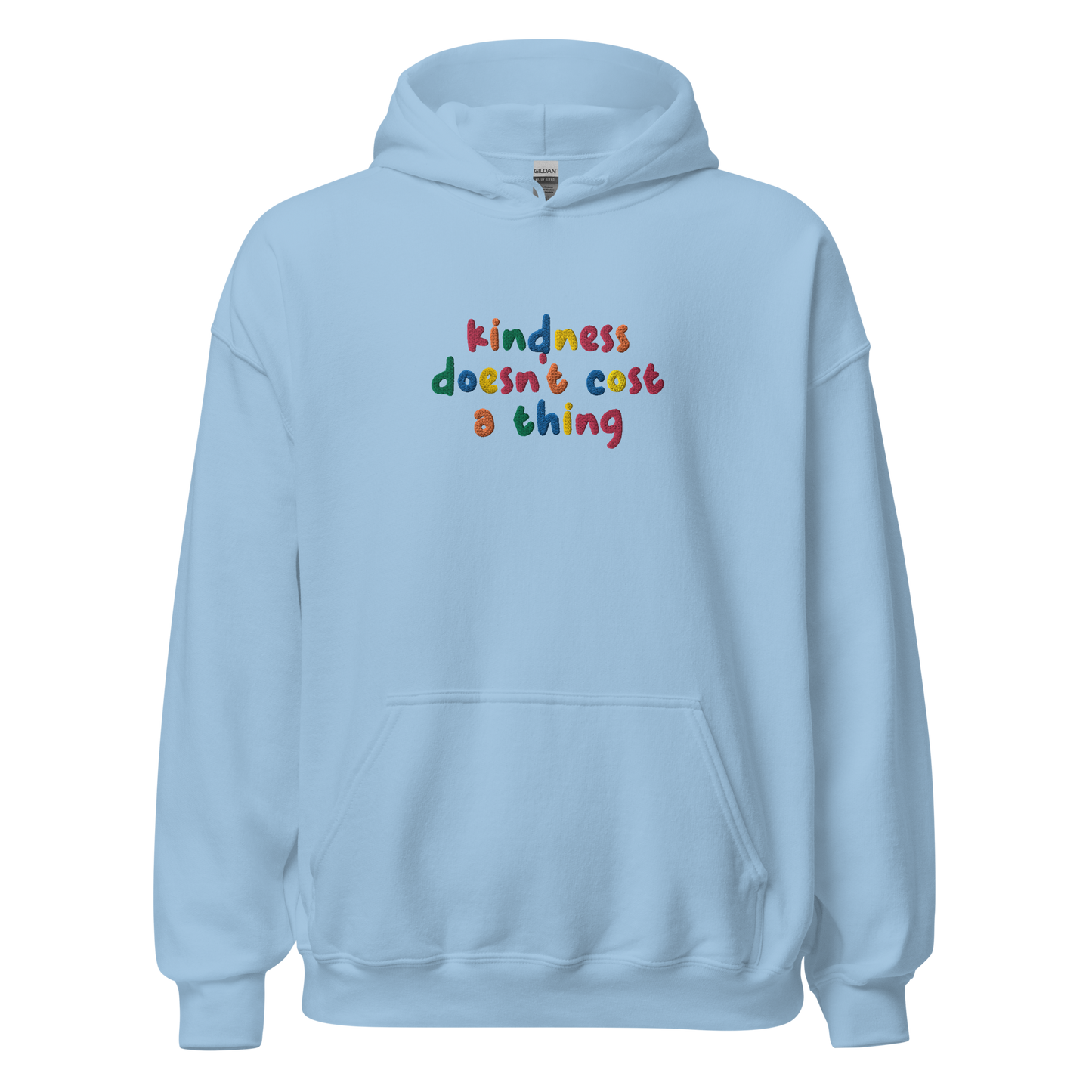 Kindness Doesn't Cost A Thing Embroidered Hoodie