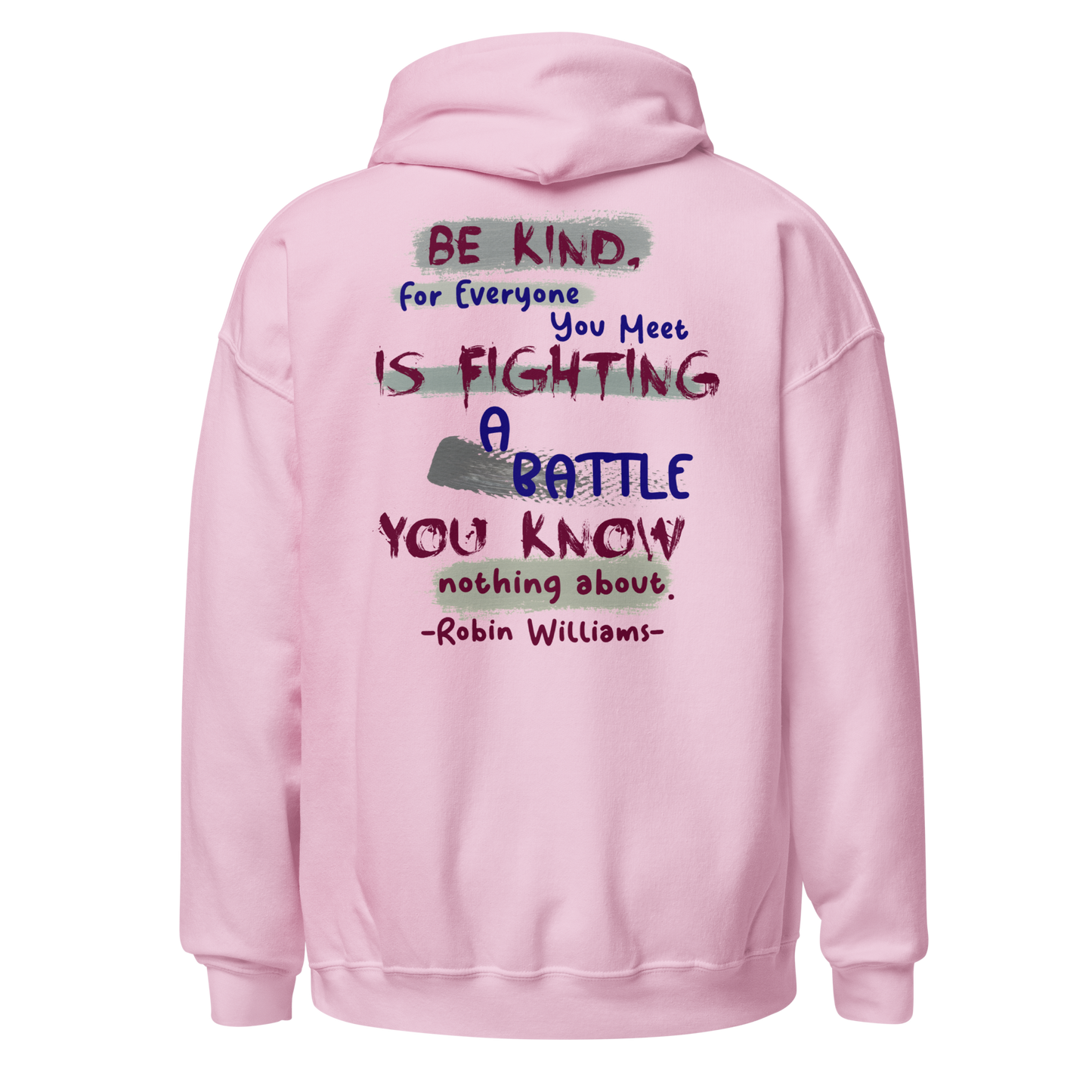 Be Kind - Robin Williams Hoodie