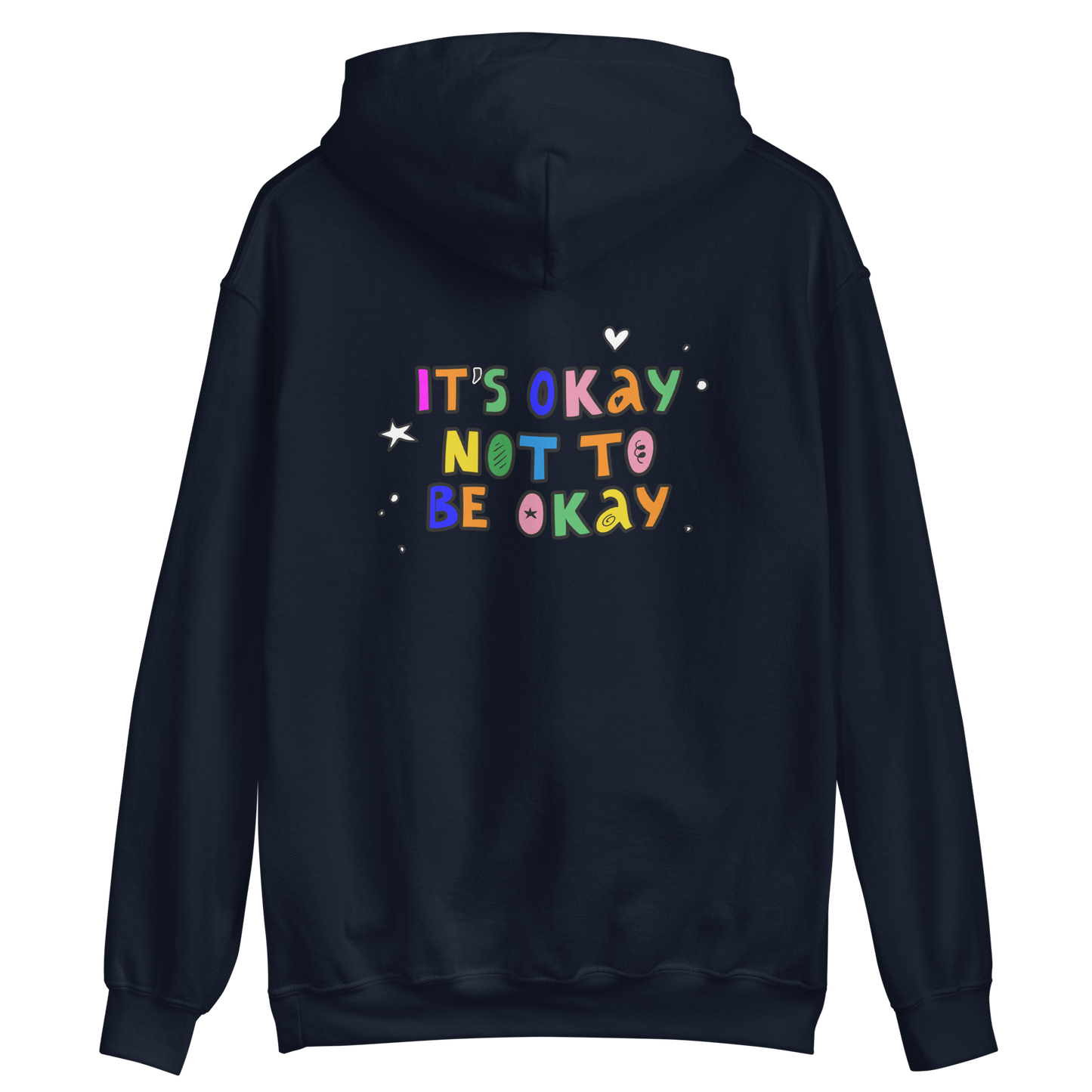 It's Okay Not To Be Okay Hoodie