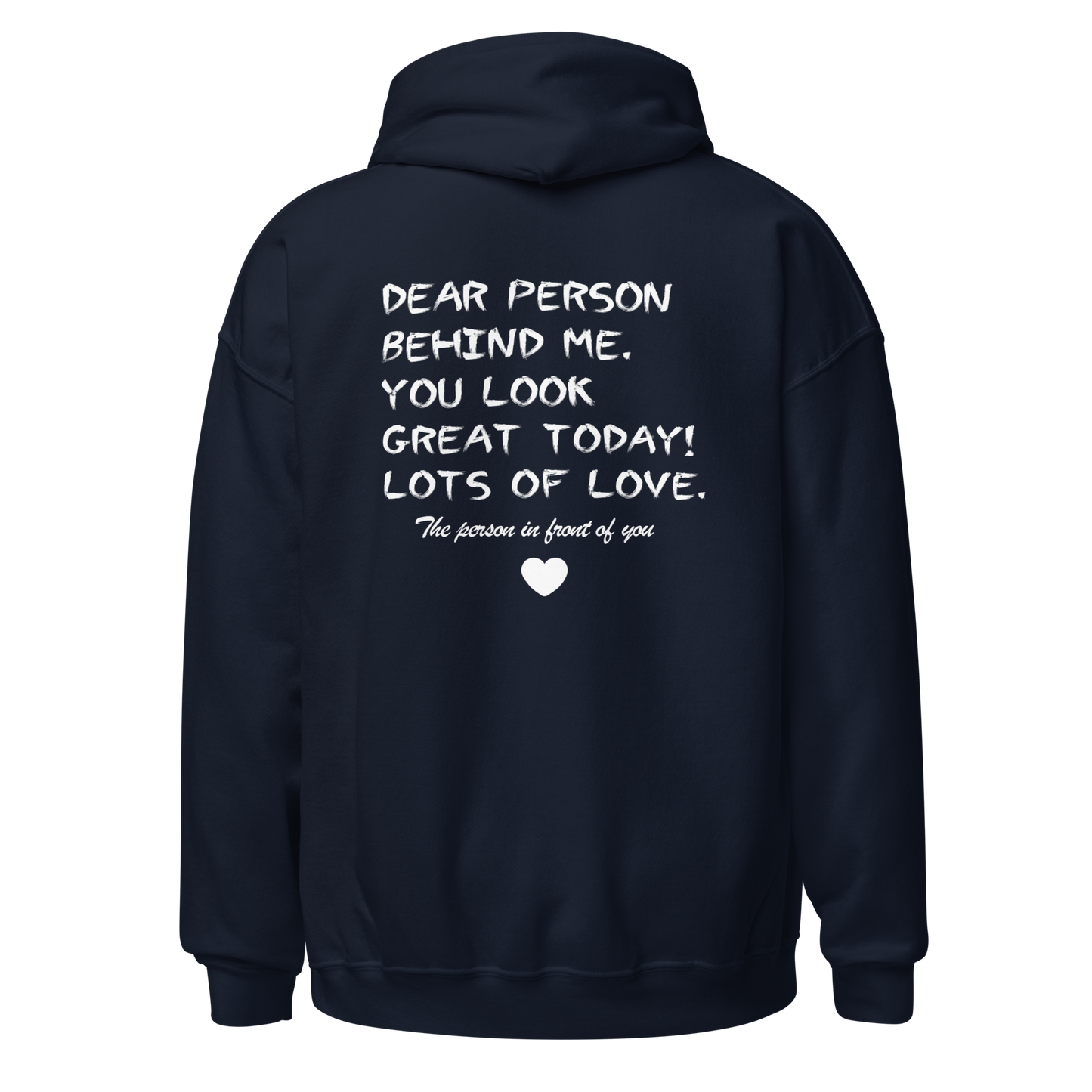 Dear Person Behind Me Hoodie