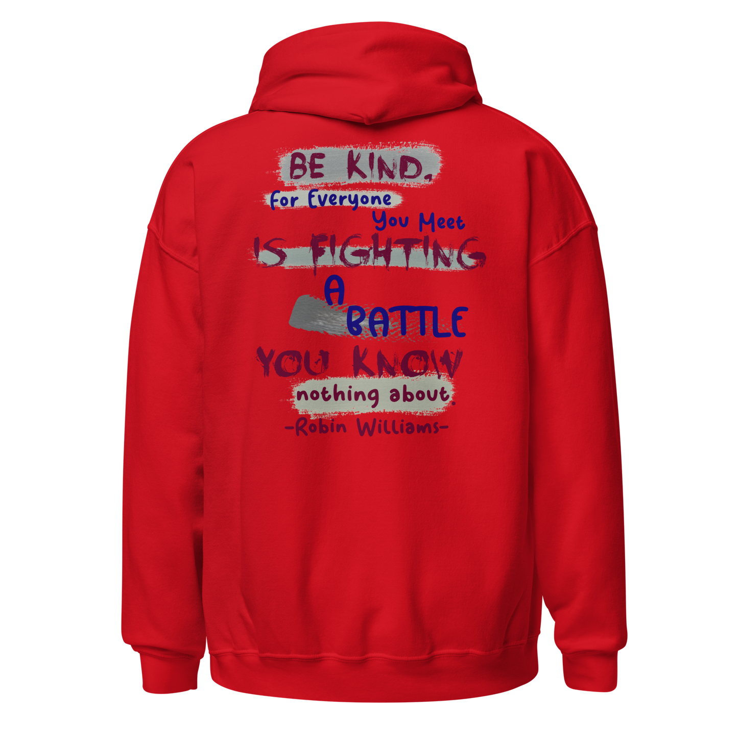 Be Kind - Robin Williams Hoodie