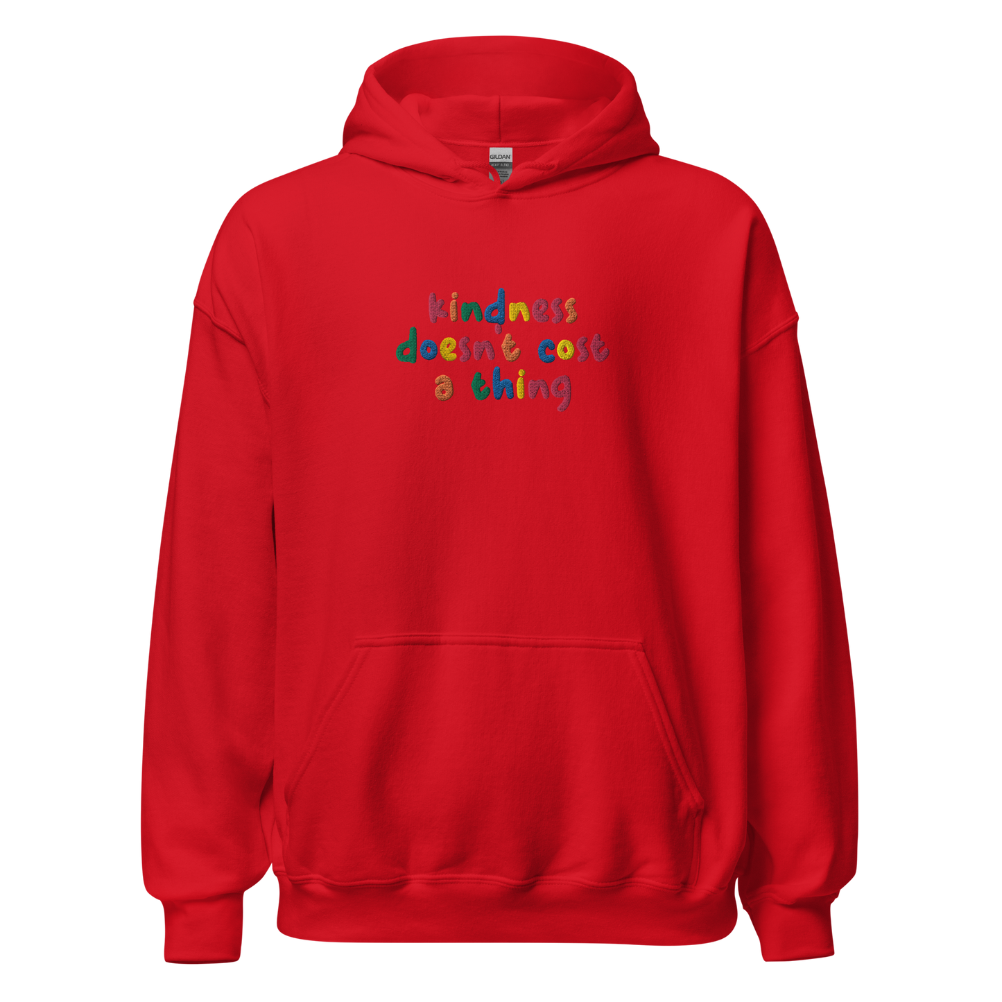 Kindness Doesn't Cost A Thing Embroidered Hoodie