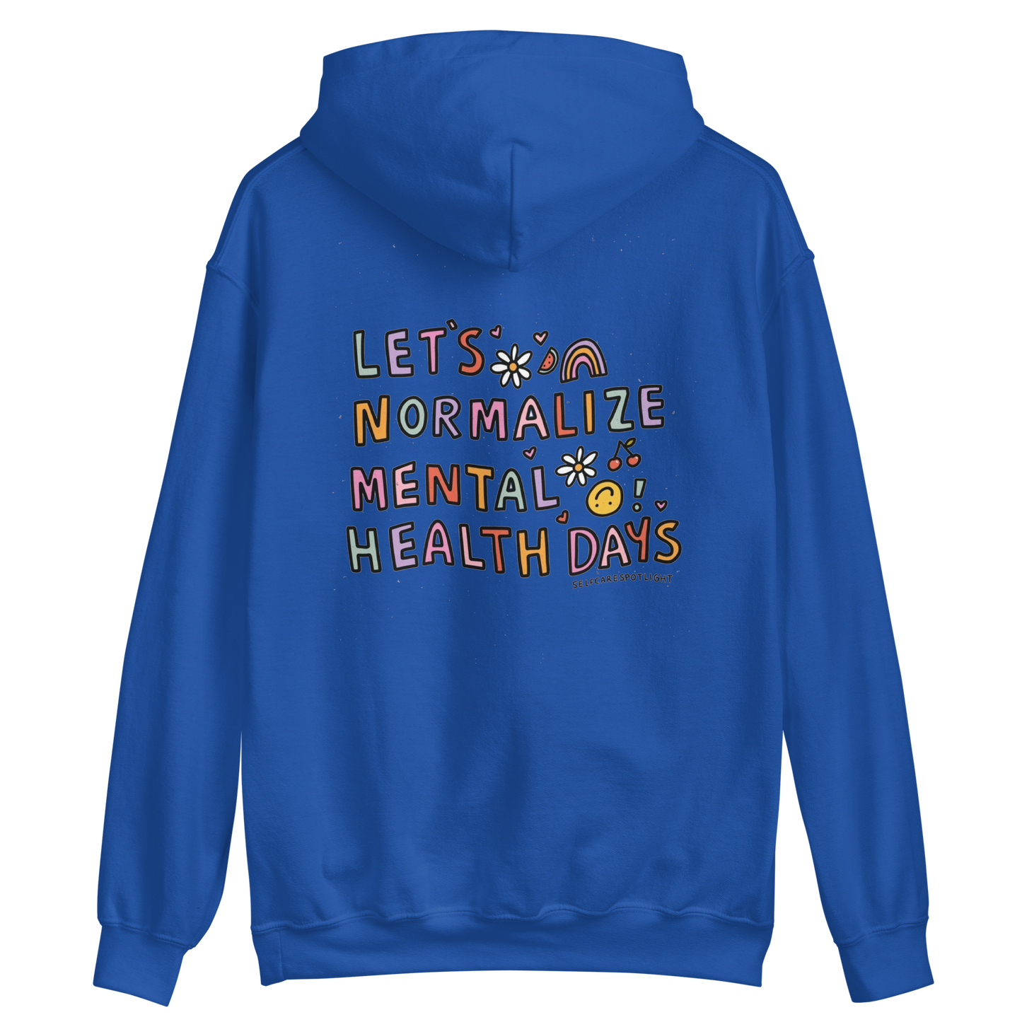 Let's Normalize Mental Health Days Hoodie