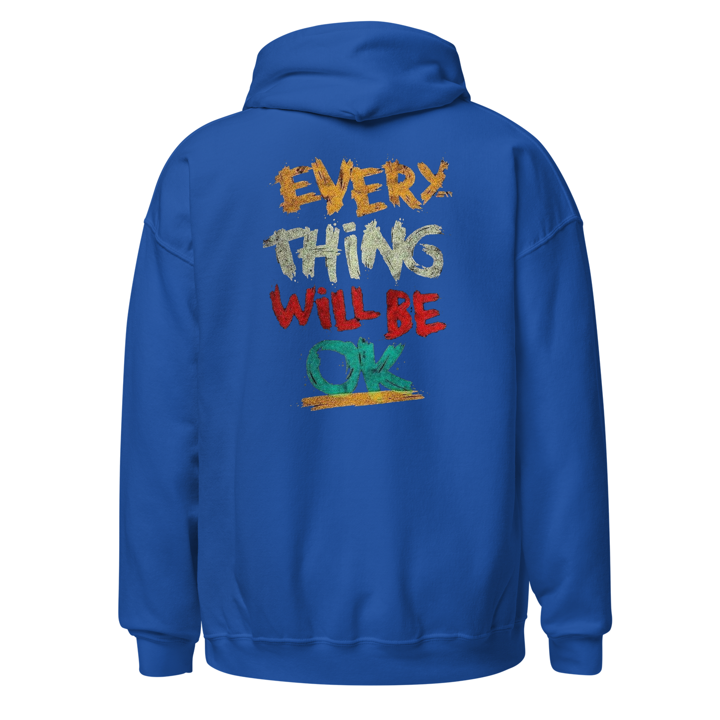 Everything Will Be Okay Hoodie