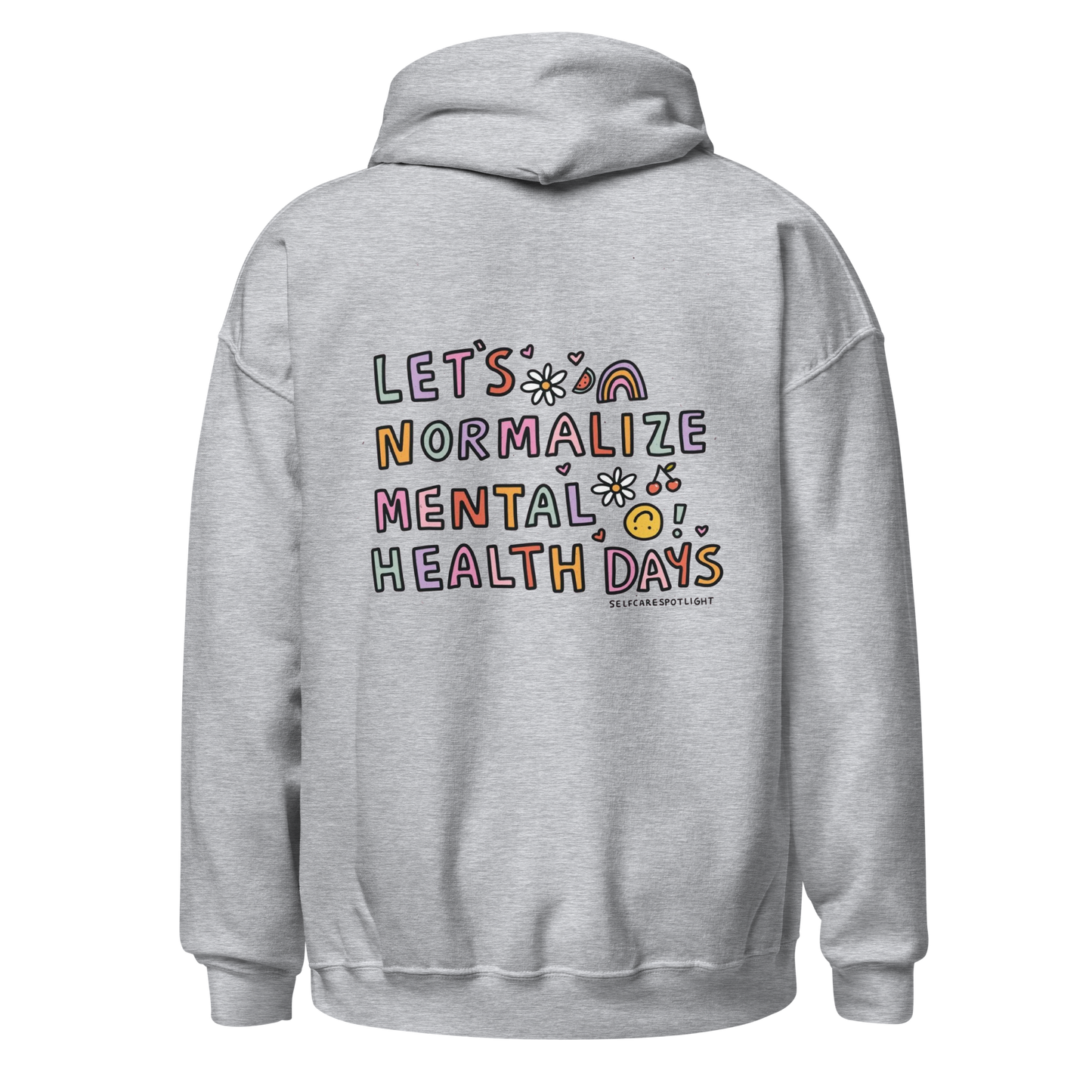 Let's Normalize Mental Health Days Hoodie