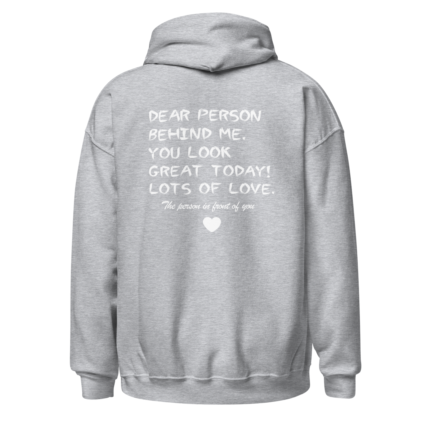 Dear Person Behind Me Hoodie