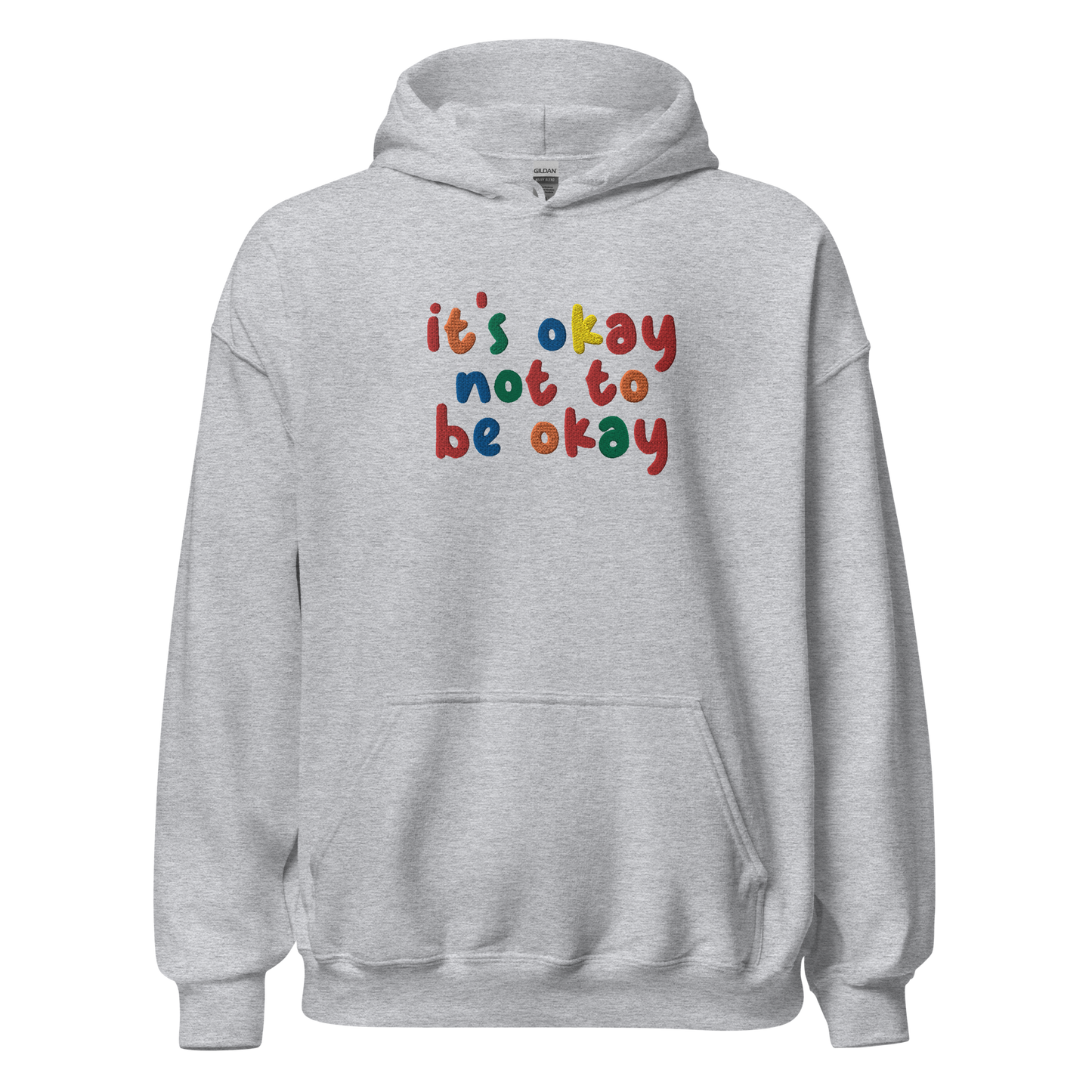 It's Okay Not To Be Okay Embroidered Hoodie