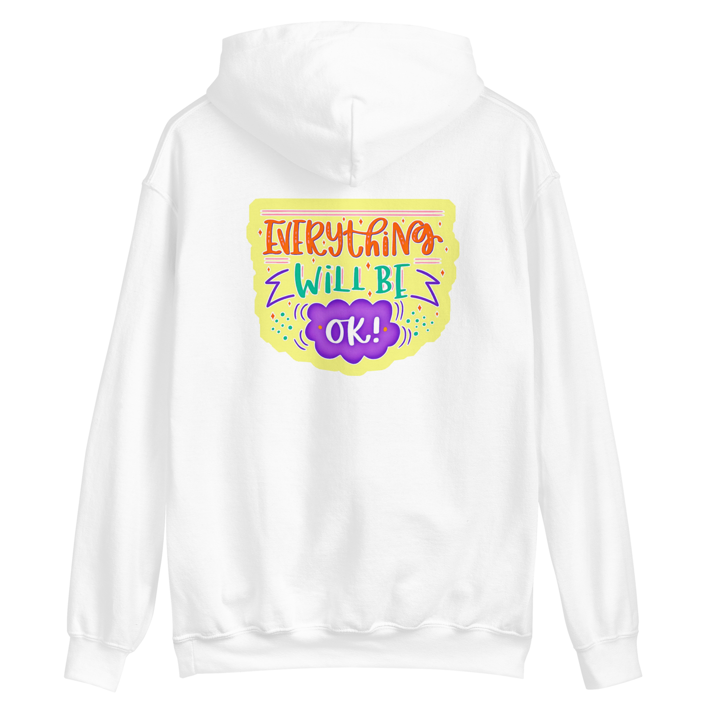 Everything Will Be Okay Hoodie