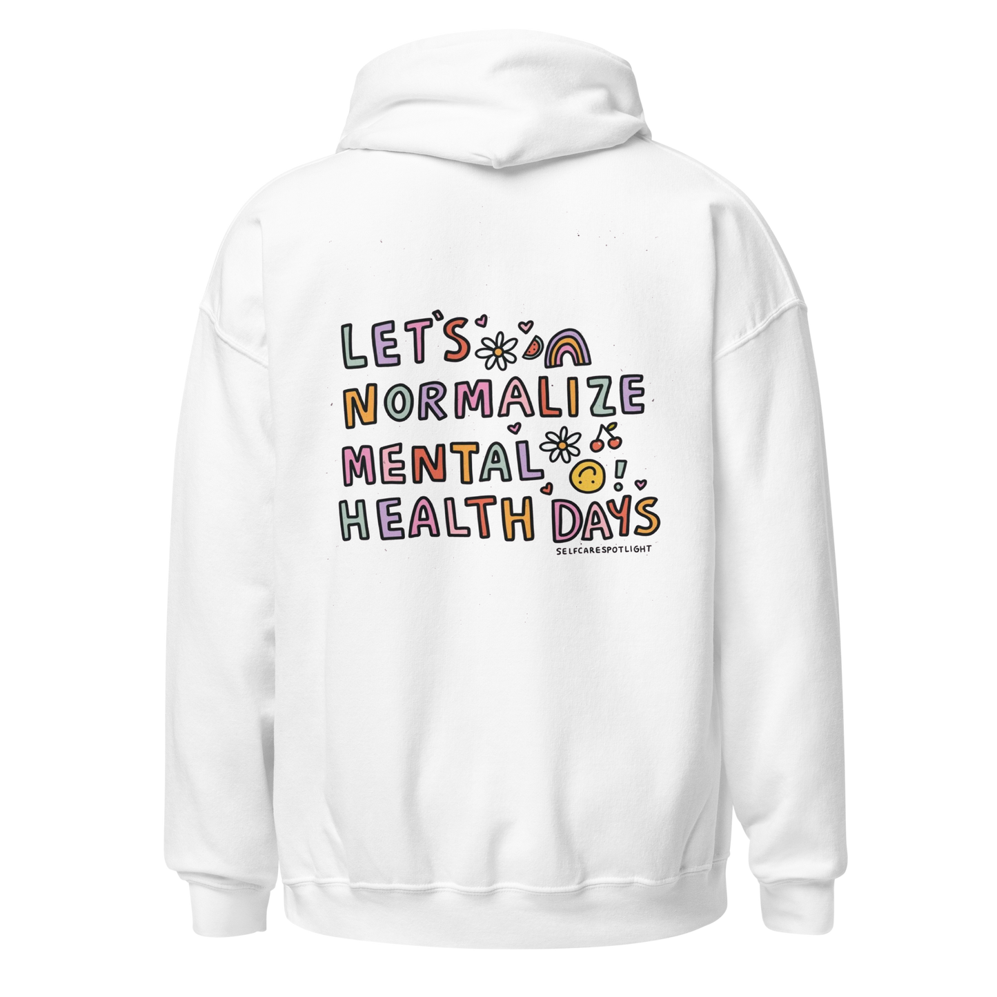 Let's Normalize Mental Health Days Hoodie