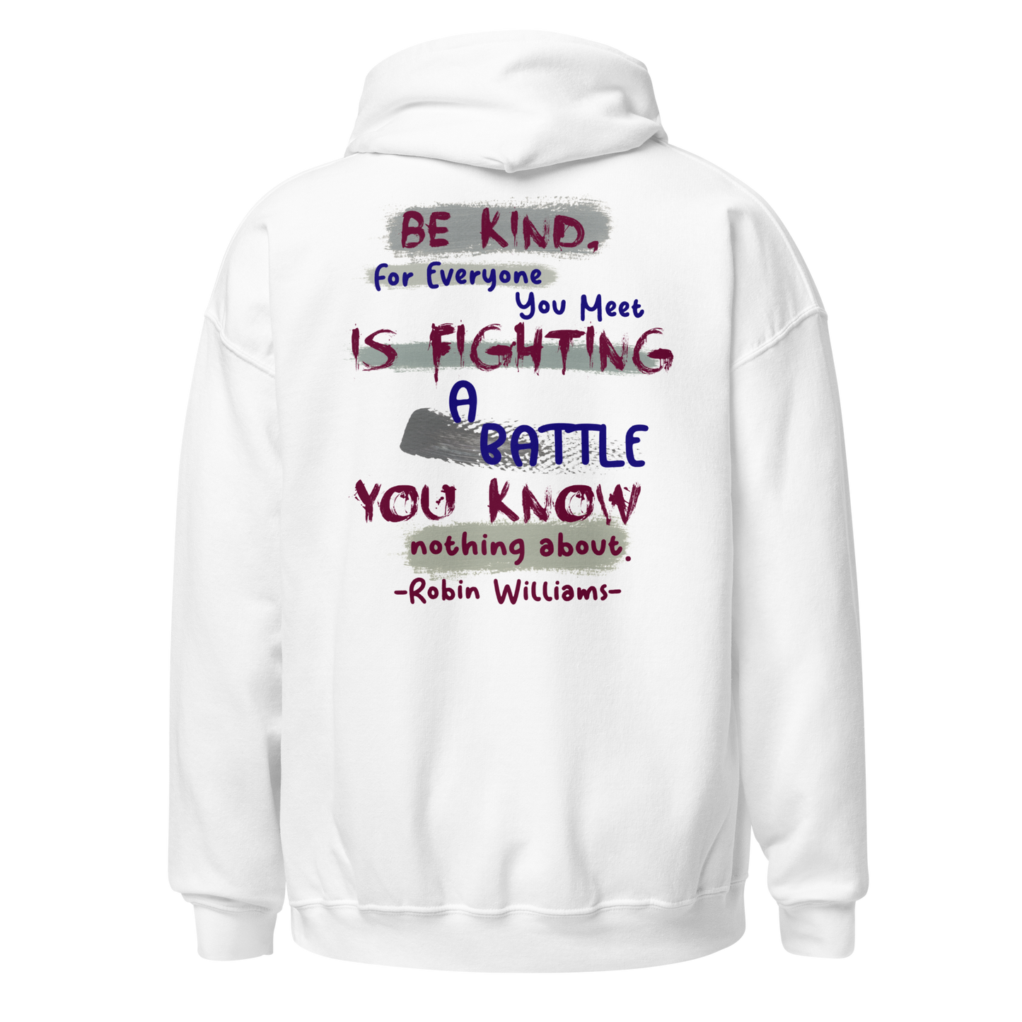 Be Kind - Robin Williams Hoodie