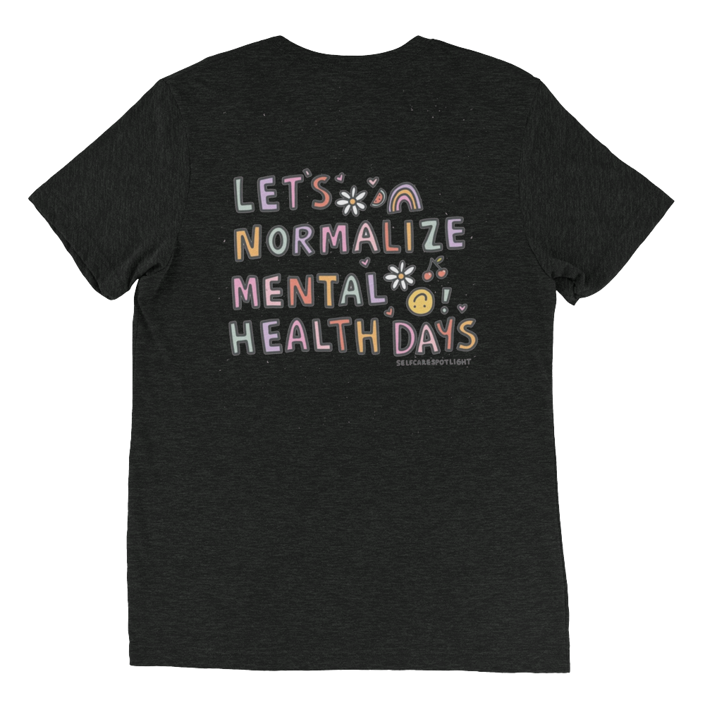 Let's Normalize Mental Health Days Unisex T-Shirt