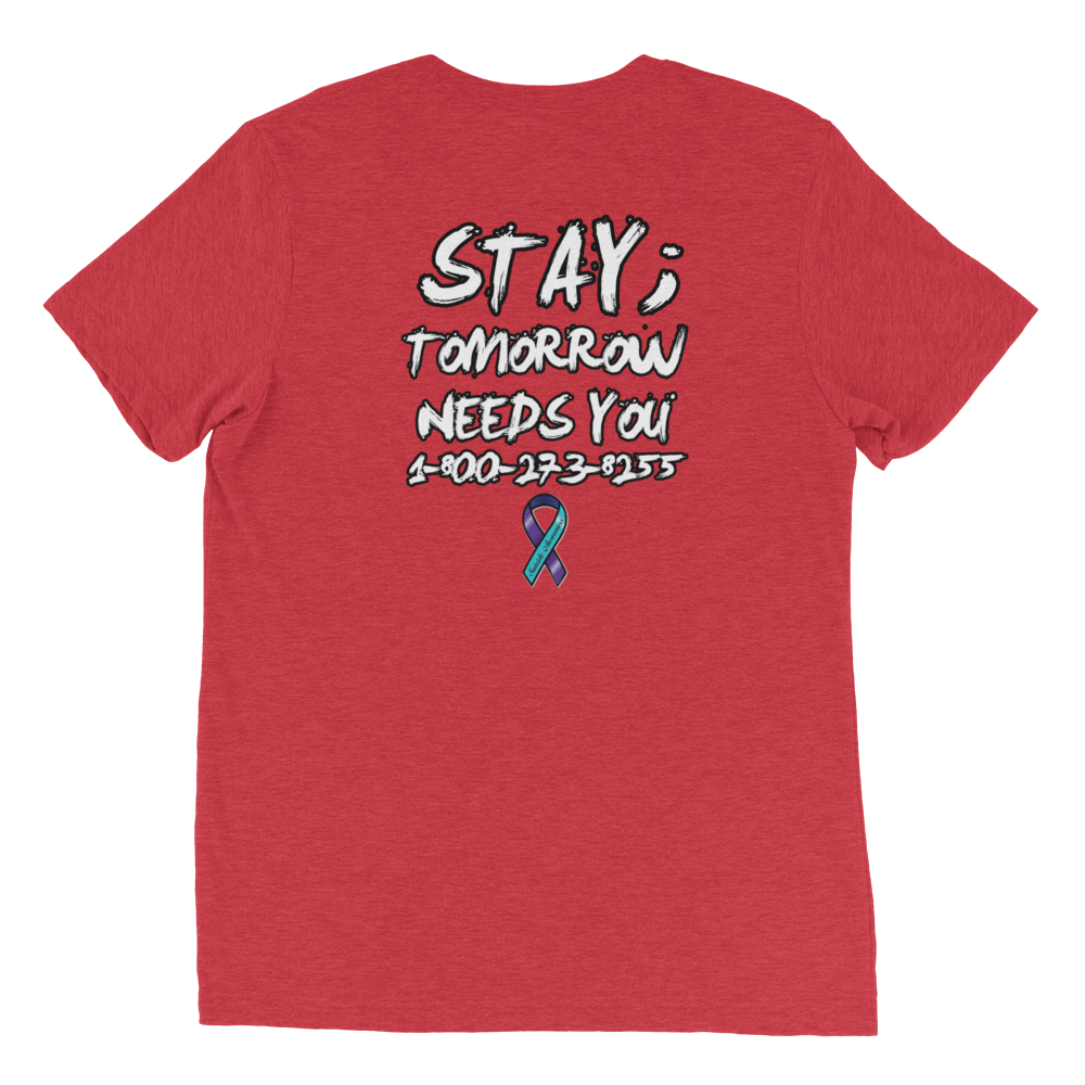 Stay; Tomorrow Needs You Unisex T-Shirt