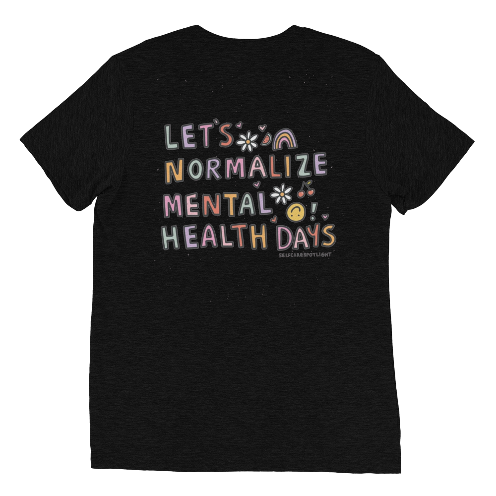 Let's Normalize Mental Health Days Unisex T-Shirt