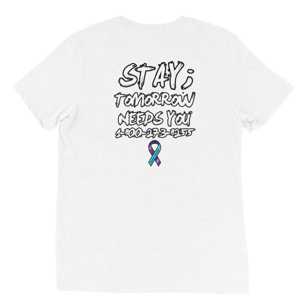 Stay; Tomorrow Needs You Unisex T-Shirt