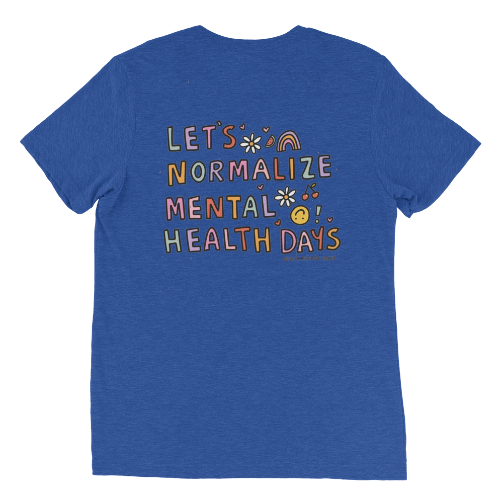 Let's Normalize Mental Health Days Unisex T-Shirt