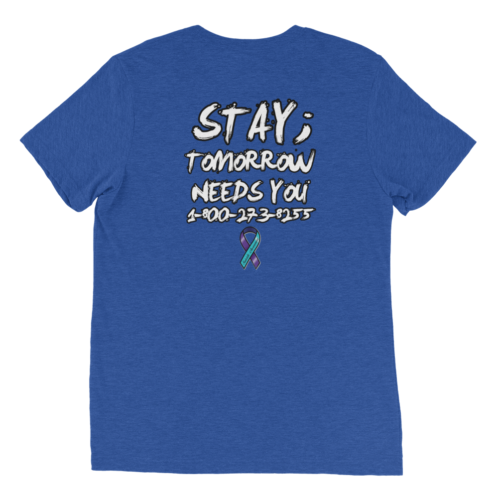 Stay; Tomorrow Needs You Unisex T-Shirt