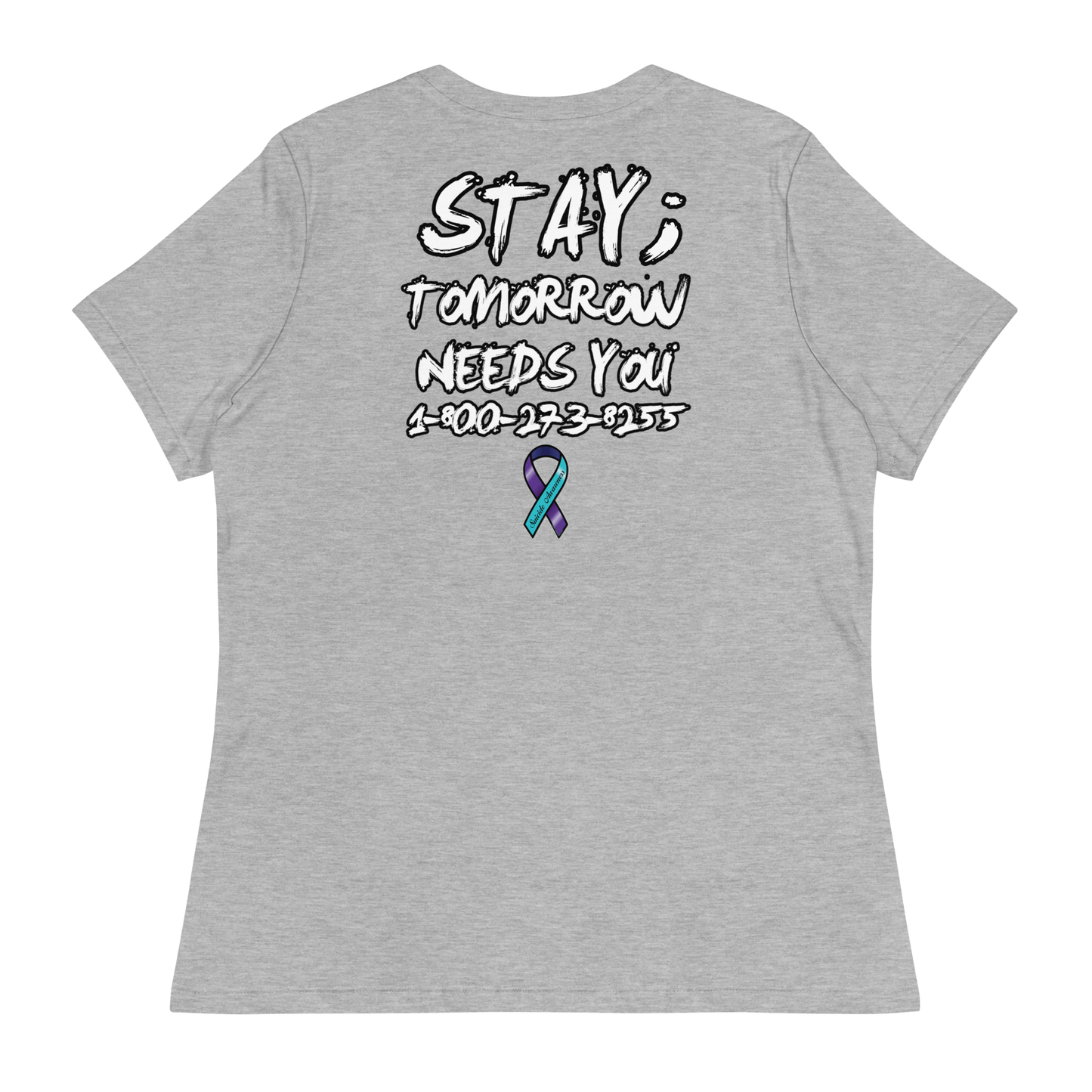 Stay; Tomorrow Needs You Women's T-Shirt