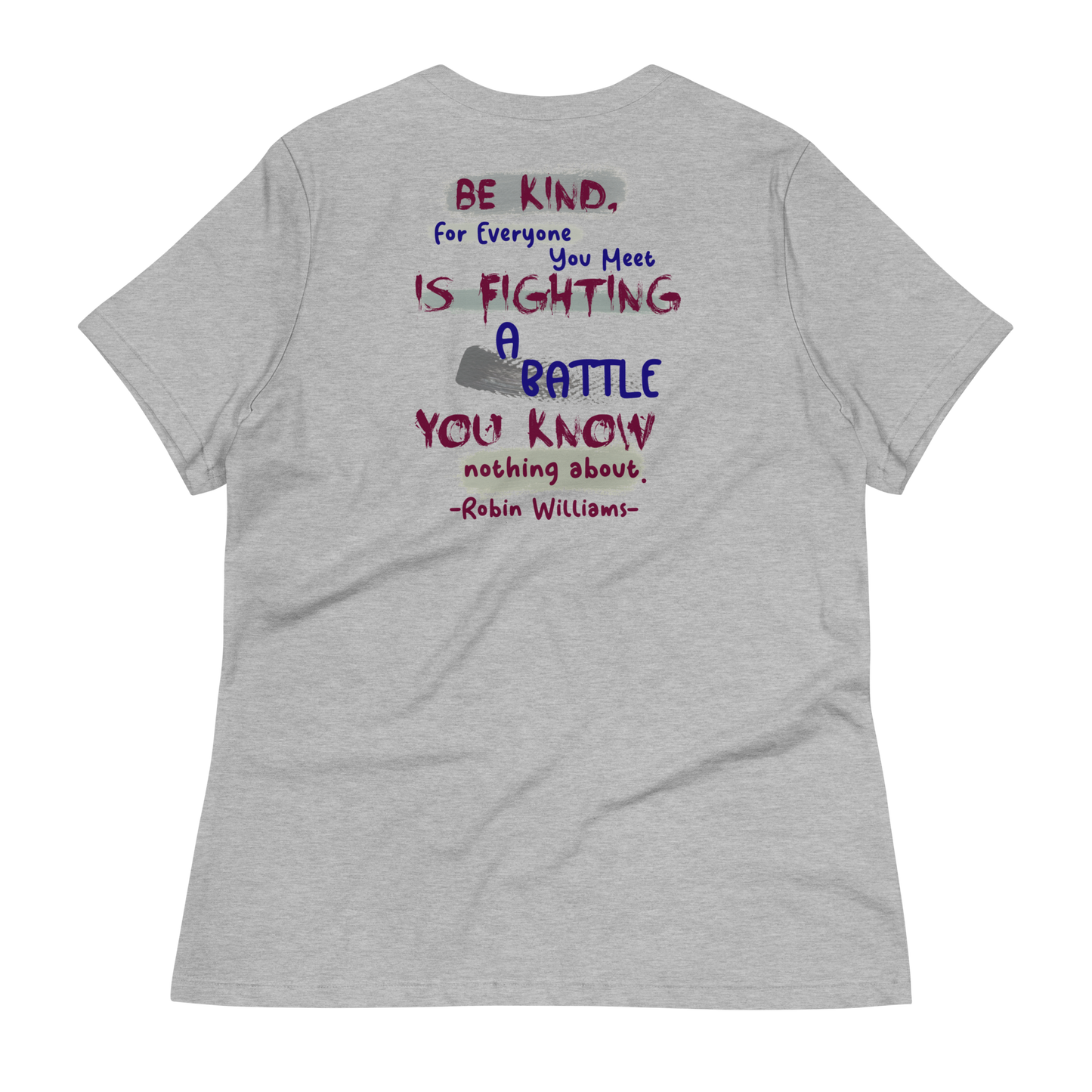 Be Kind - Robin Williams Women's T-Shirt