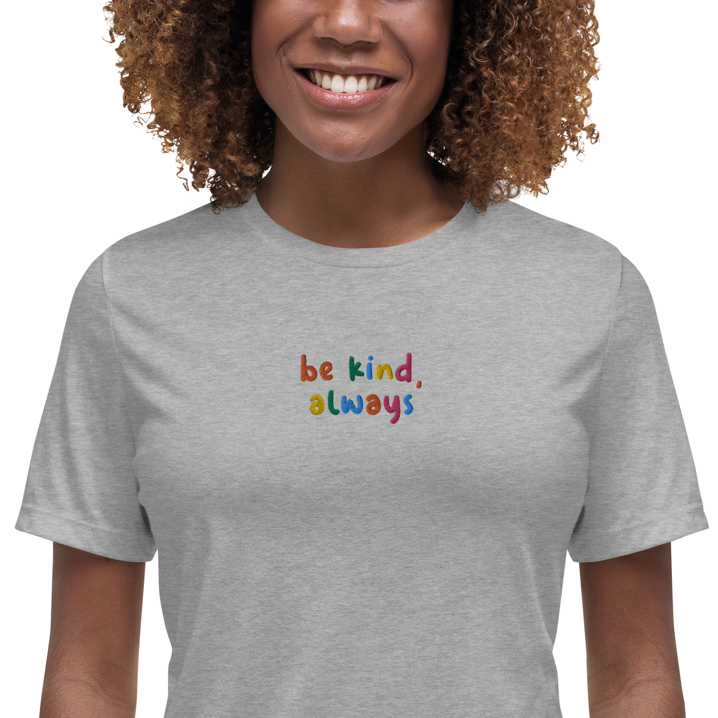 Be Kind Always Embroidered Women's T-Shirt