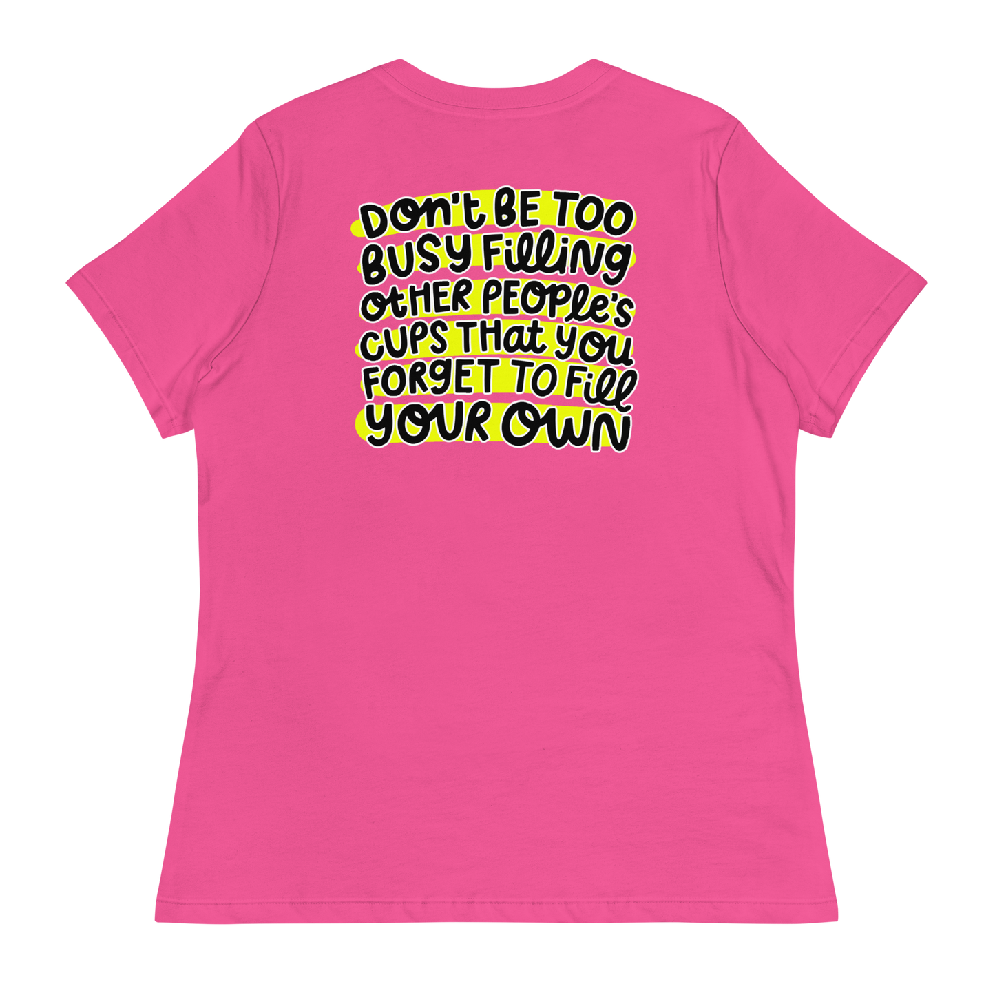 Fill Your Cup Women's T-Shirt