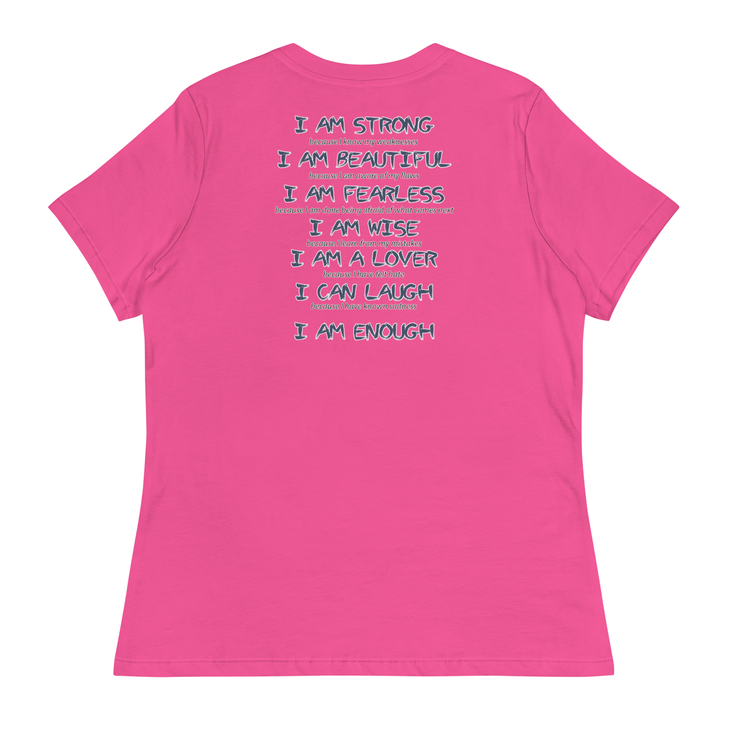 I Am Enough Women's T-Shirt