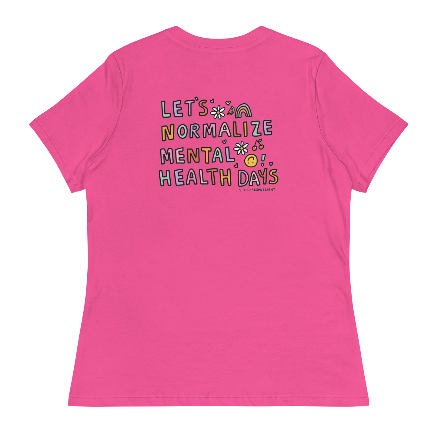 Lets Normalize Mental Health Days Women's T-Shirt