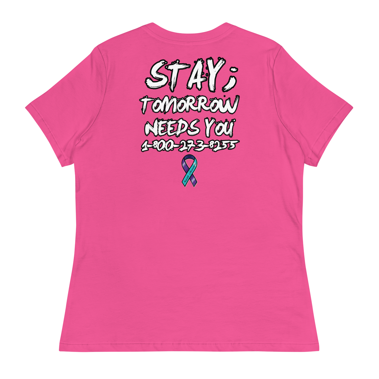 Stay; Tomorrow Needs You Women's T-Shirt