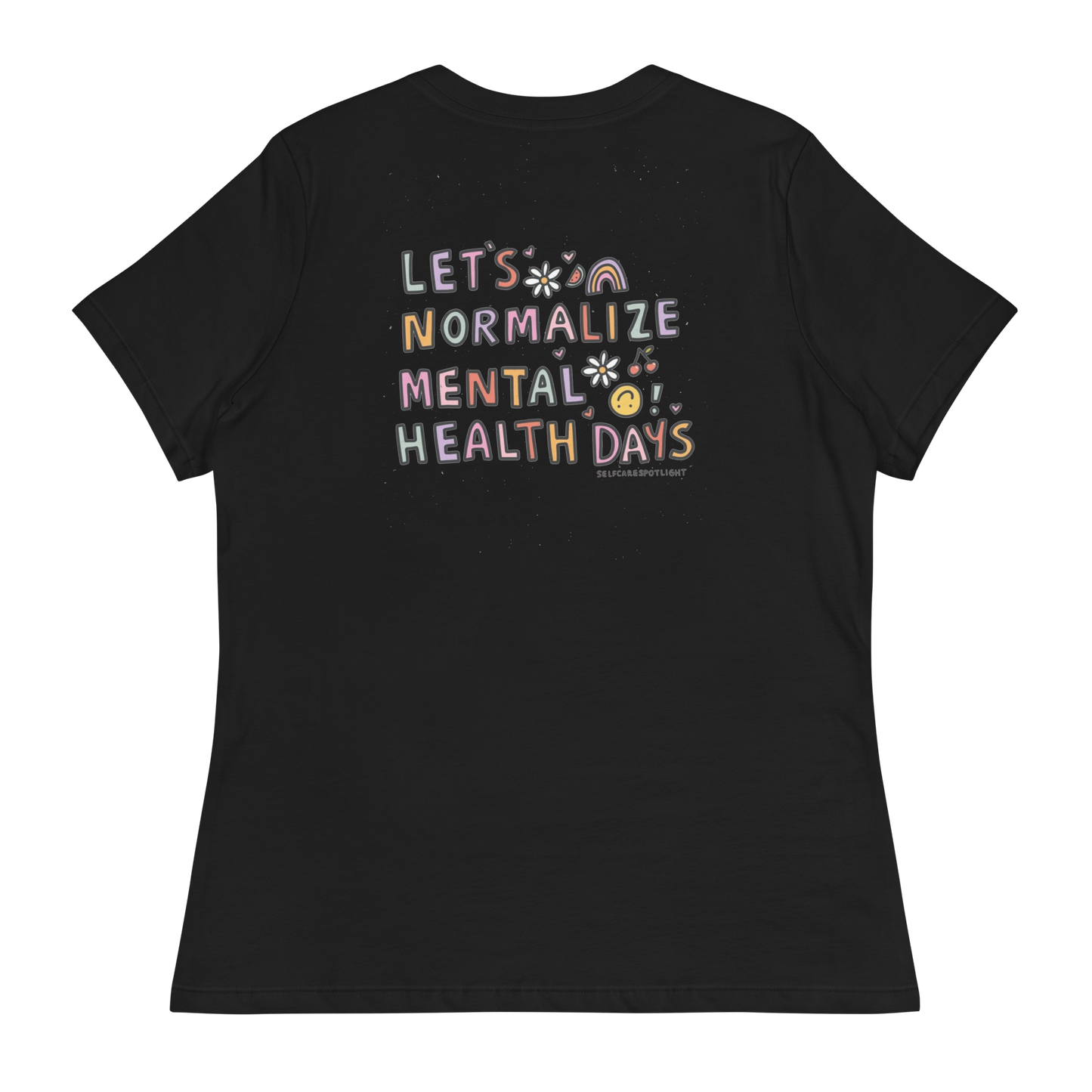 Lets Normalize Mental Health Days Women's T-Shirt