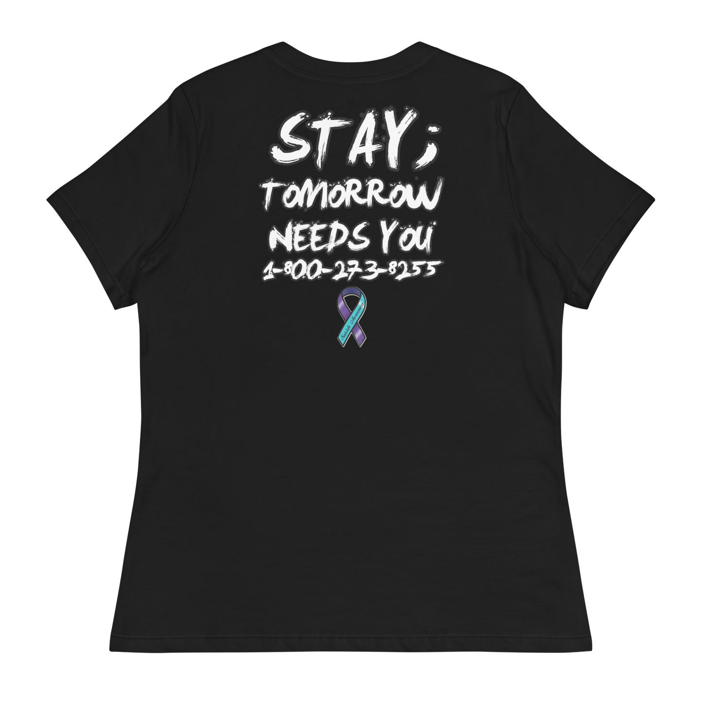 Stay; Tomorrow Needs You Women's T-Shirt